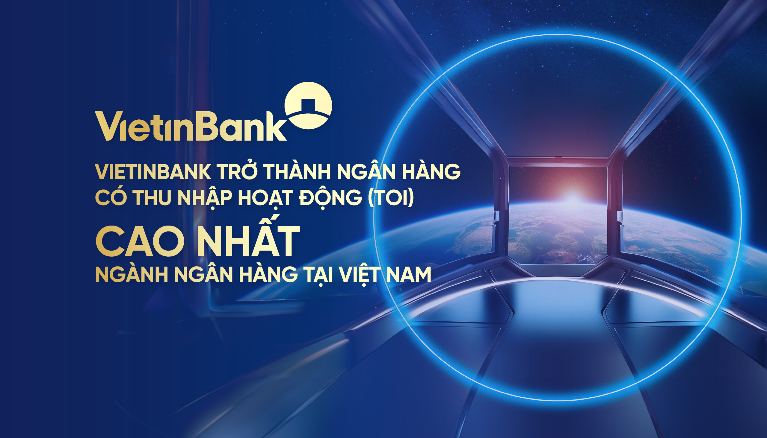 VietinBank trở thành ngân hàng có thu nhập hoạt động (TOI) cao nhất ngành ngân hàng tại Việt Nam