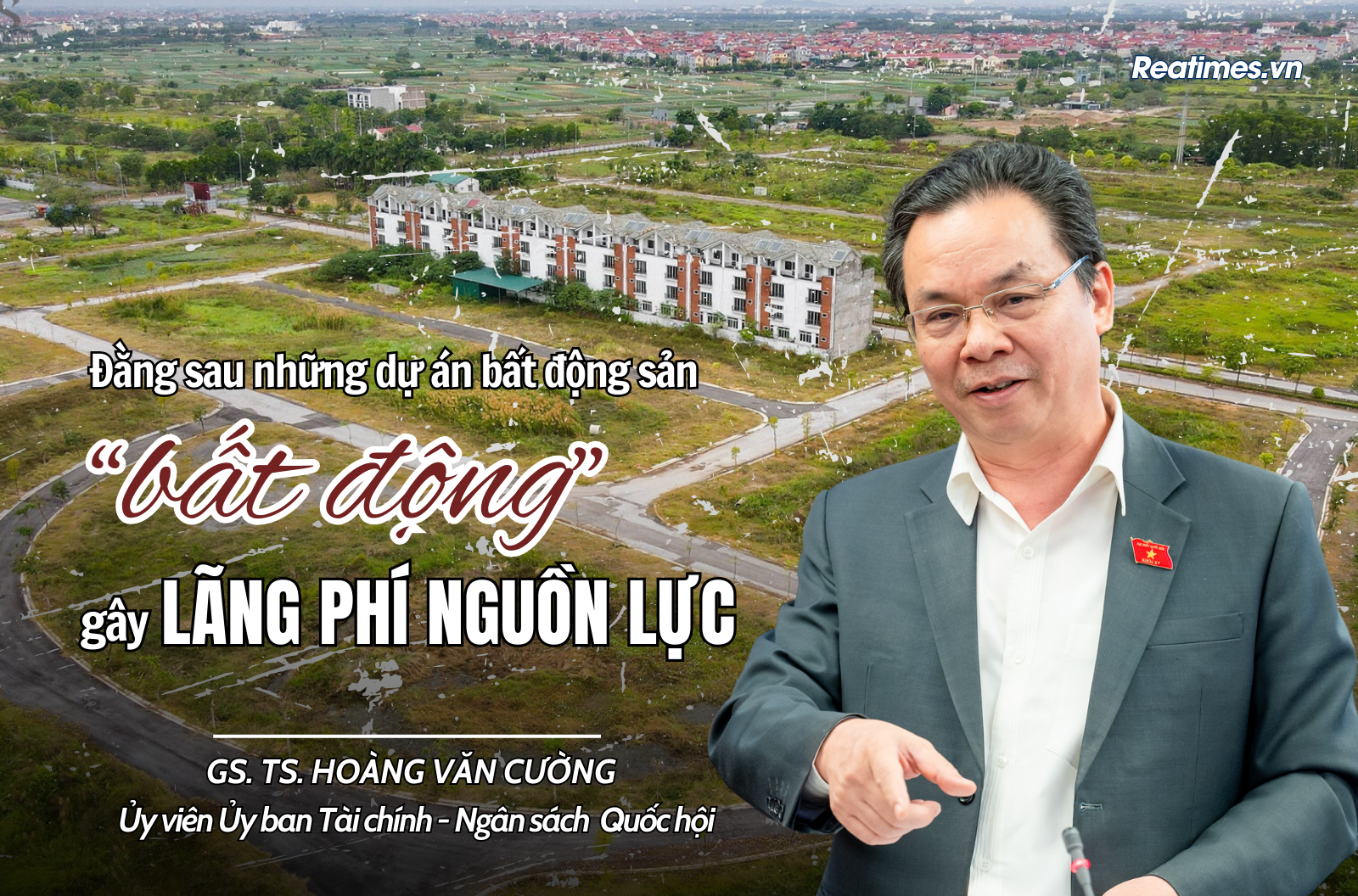 Ngăn chặn, xoá bỏ dự án bỏ hoang, chậm tiến độ kéo dài: Cần nhiều hơn sự quyết liệt