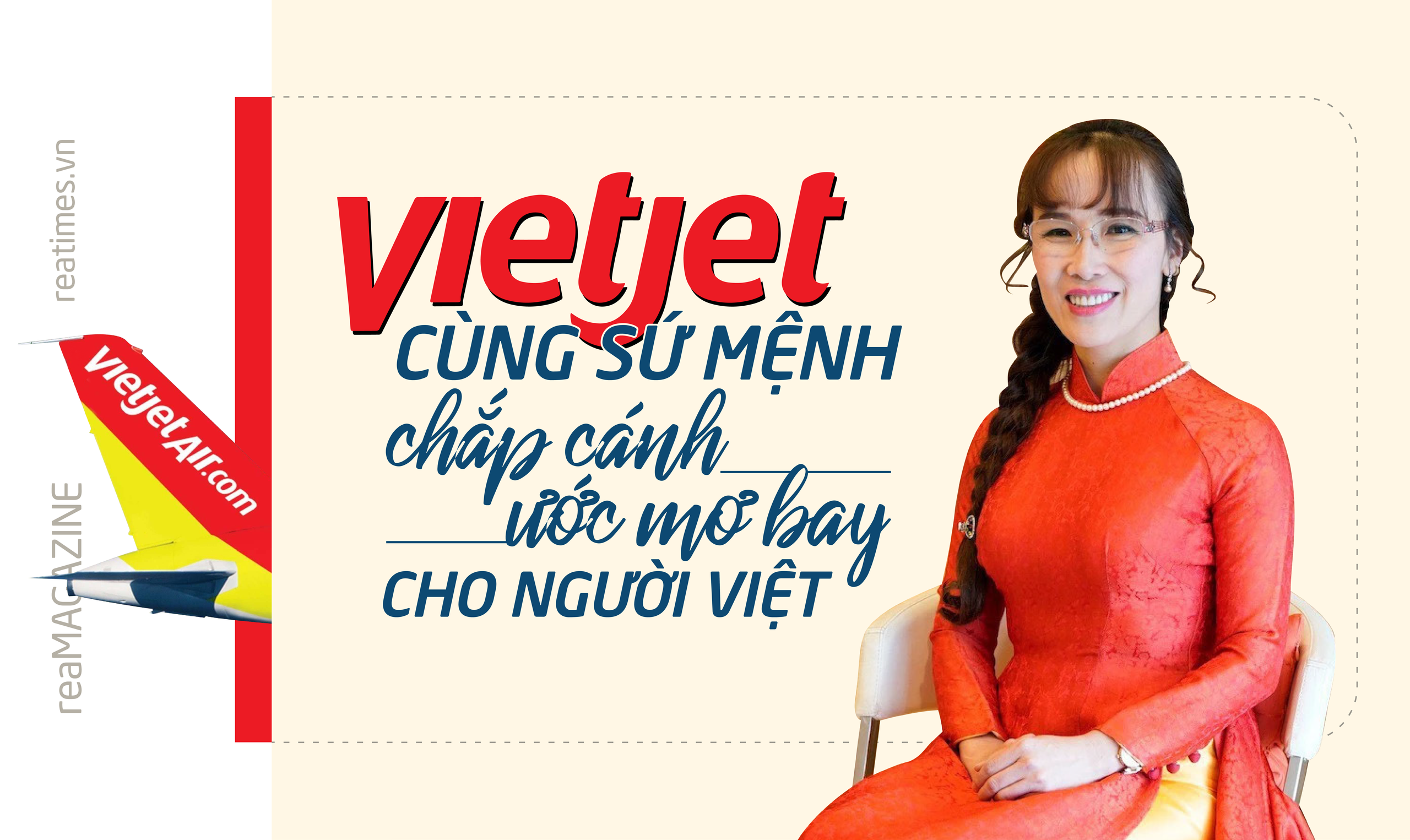 Vietjet và khát vọng cống hiến của doanh nghiệp tư nhân ngành hàng không