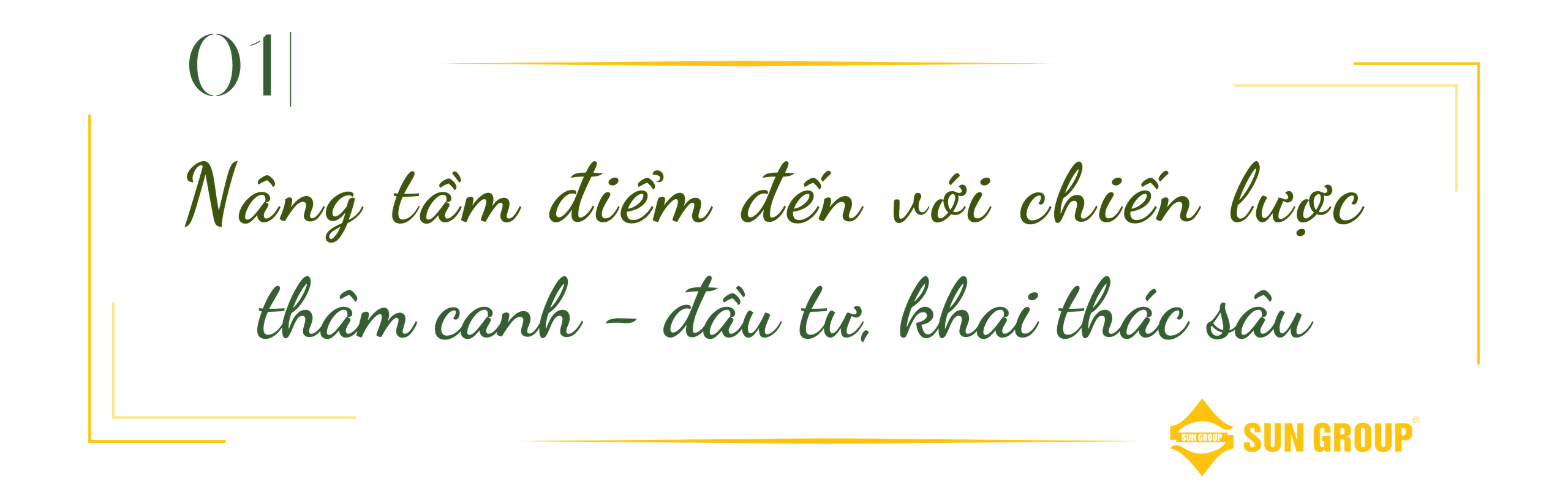 Sun Group - Hành trình nâng tầm vị thế du lịch Việt- Ảnh 2.