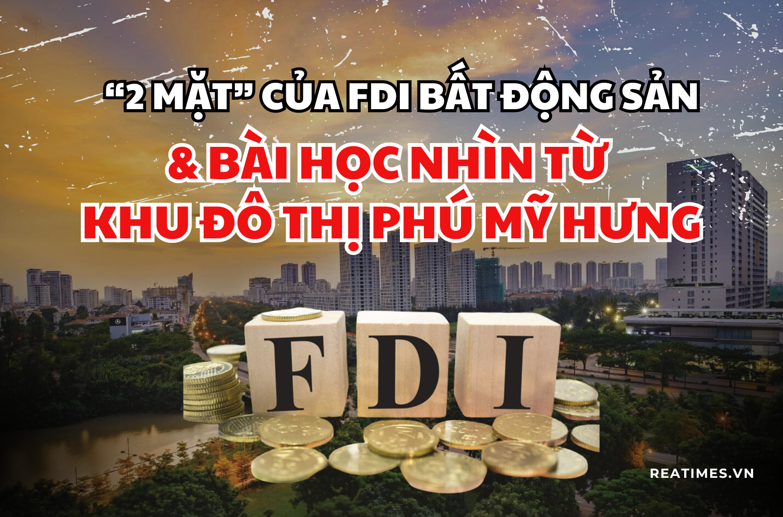 Phát huy hiệu quả dòng vốn đầu tư nước ngoài vào bất động sản