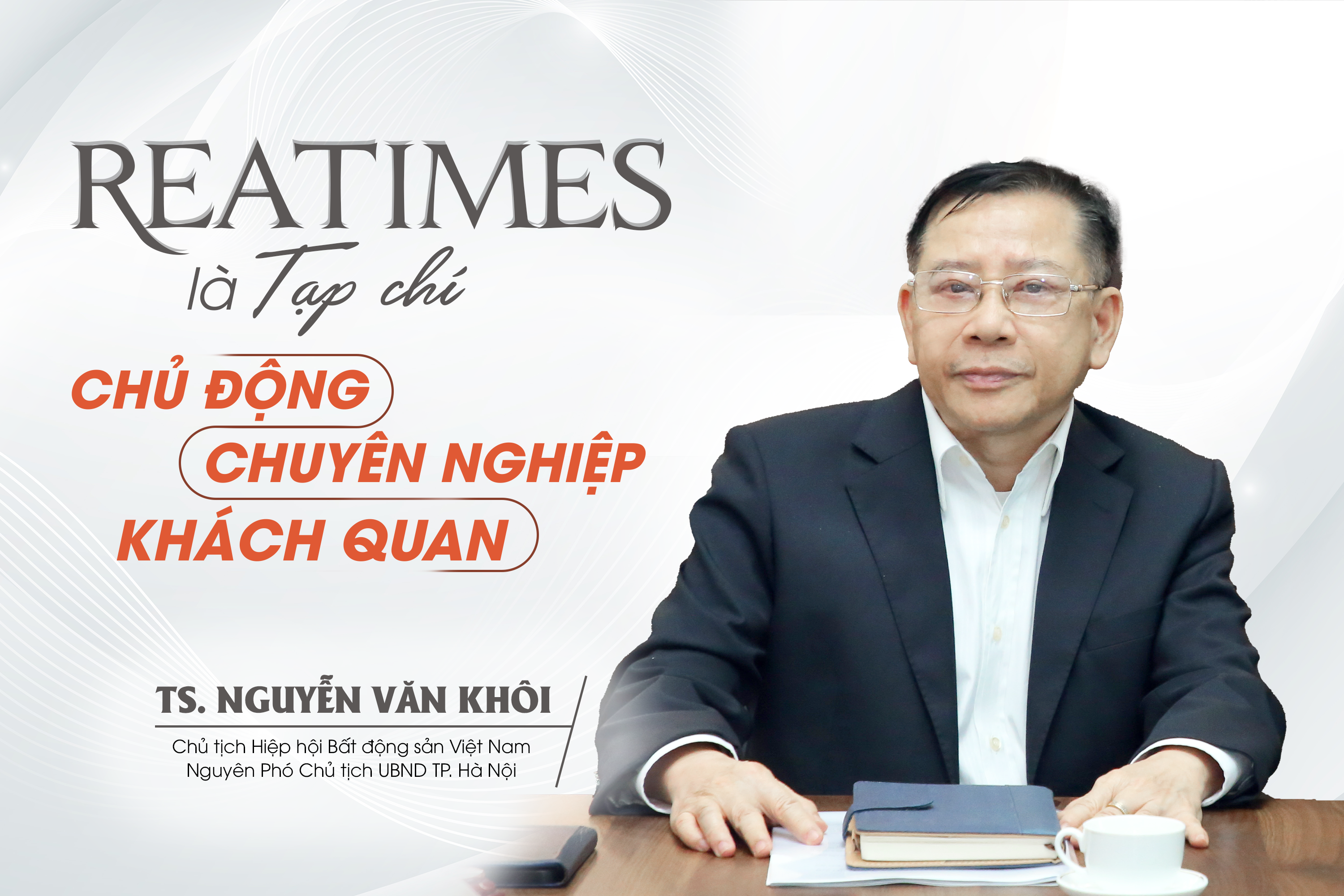 "Reatimes là Tạp chí Chủ động - Chuyên nghiệp - Khách quan"