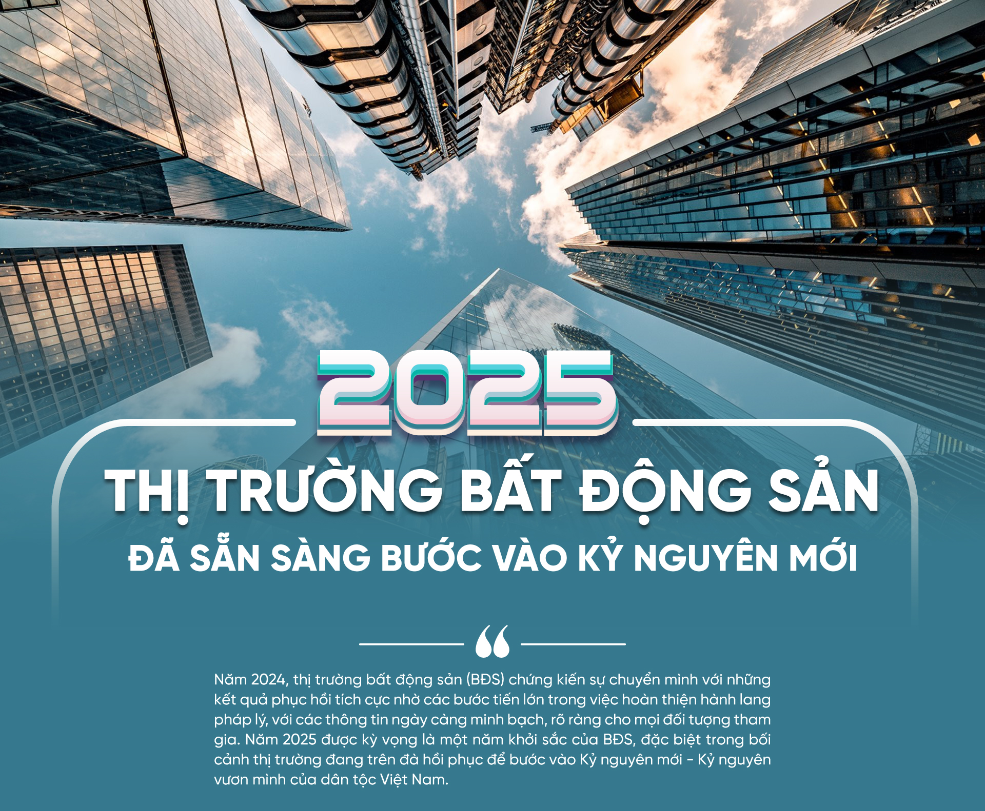 2025: Thị trường bất động sản đã sẵn sàng bước vào kỷ nguyên mới