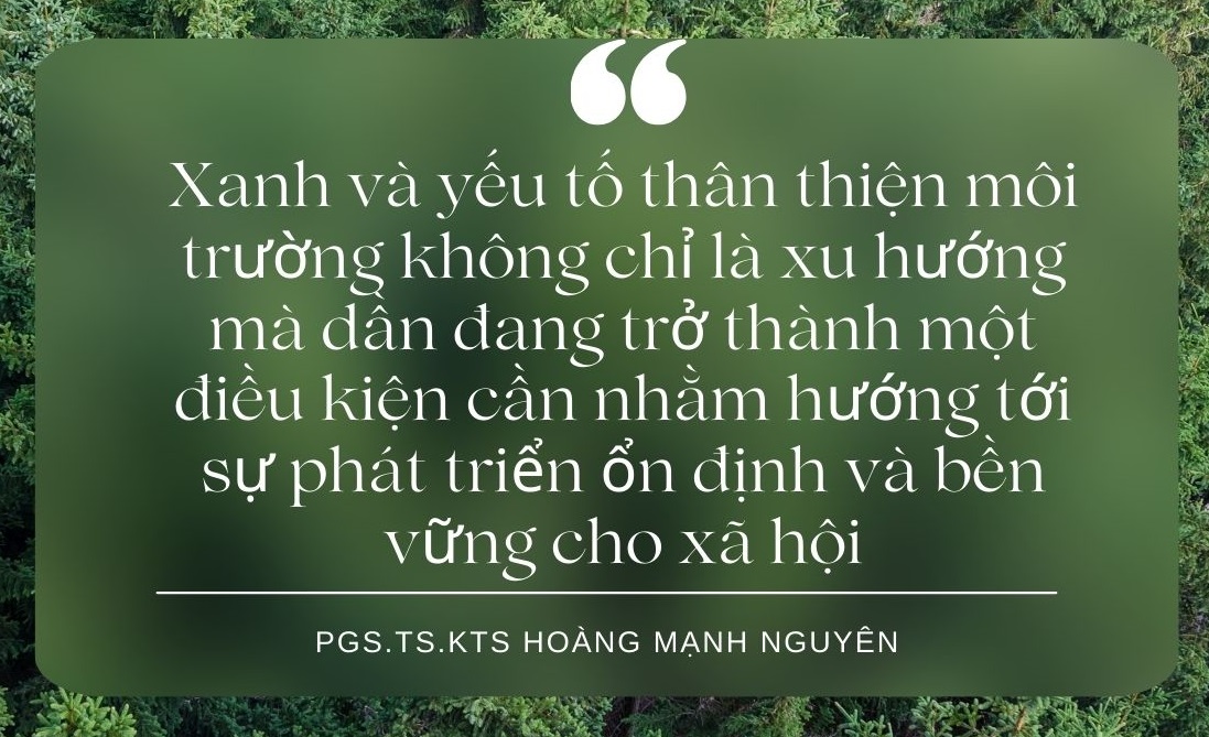 Công trình xanh: 500 công trình/12 triệu m2 và tiềm năng của những điều còn khiêm tốn- Ảnh 2.