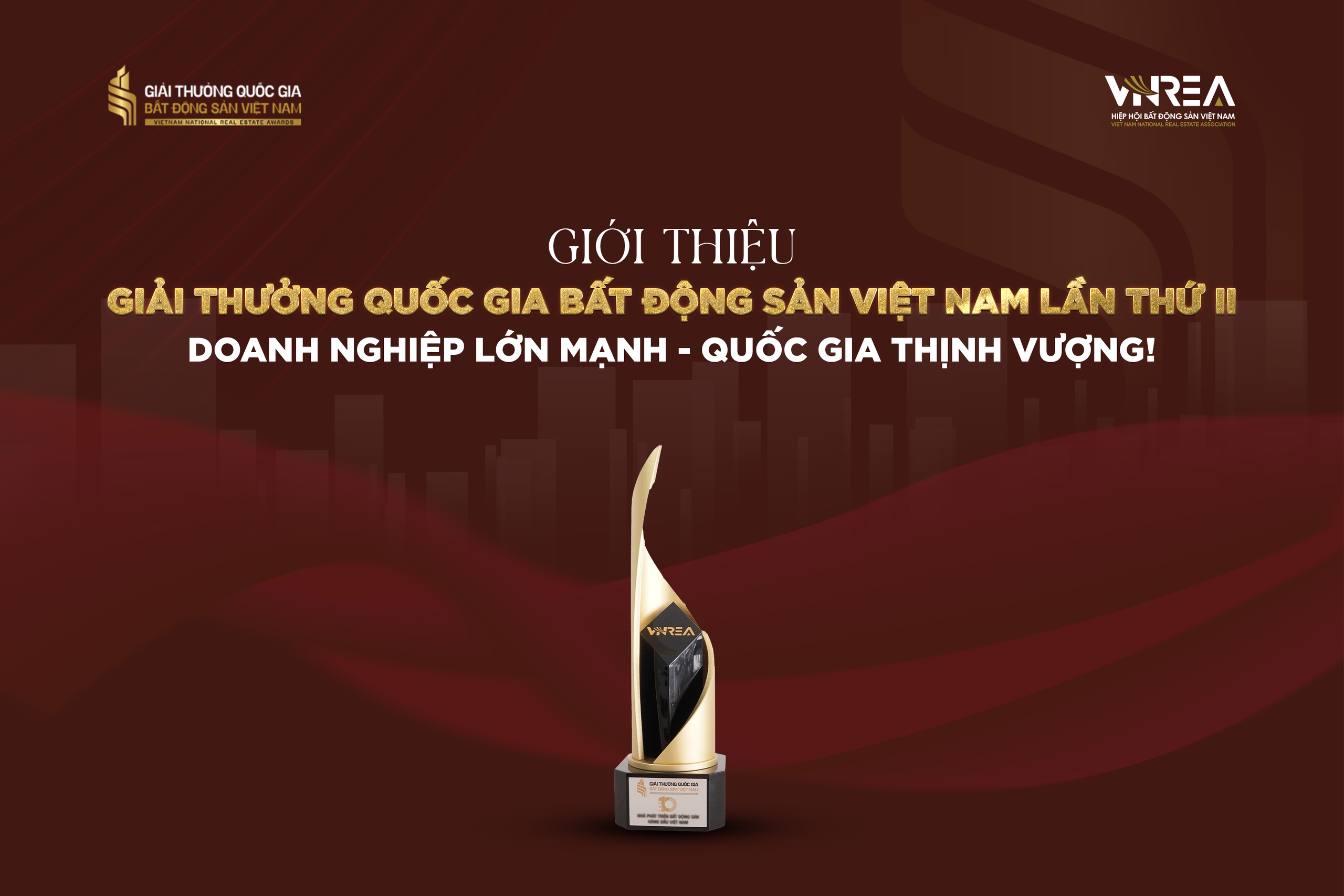 VIDEO - Công bố và giới thiệu Giải thưởng Quốc gia Bất động sản Việt Nam lần thứ II