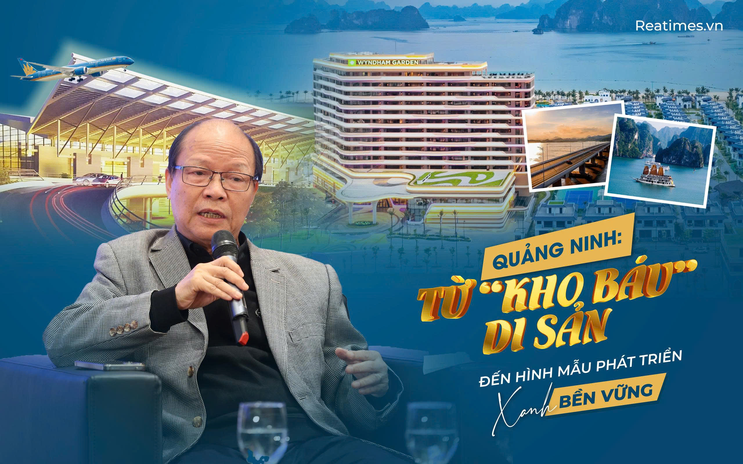 TS.KTS. Trương Văn Quảng: "Quảng Ninh vươn tới hình mẫu tăng trưởng xanh nhờ khát vọng và nỗ lực kiến tạo, phát triển du lịch đẳng cấp"