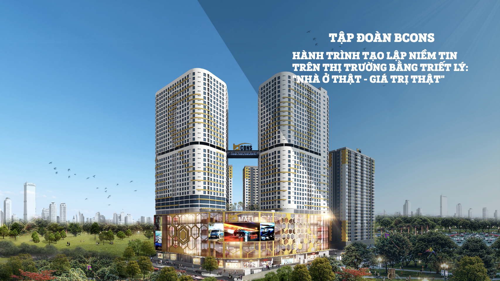 Bcons và hành trình tạo lập niềm tin trên thị trường từ triết lý “nhà ở thật – giá trị thật”