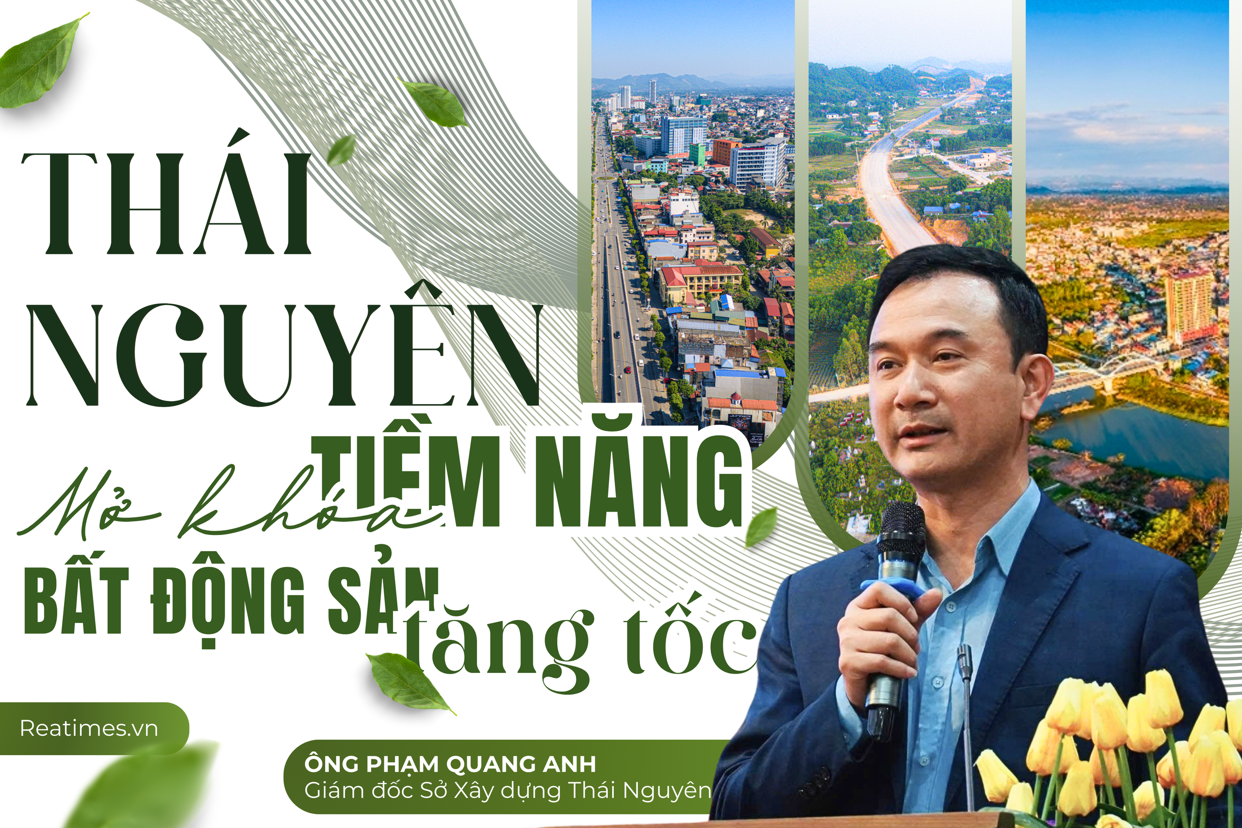 Thái Nguyên: Mở khóa tiềm năng, bất động sản tăng tốc