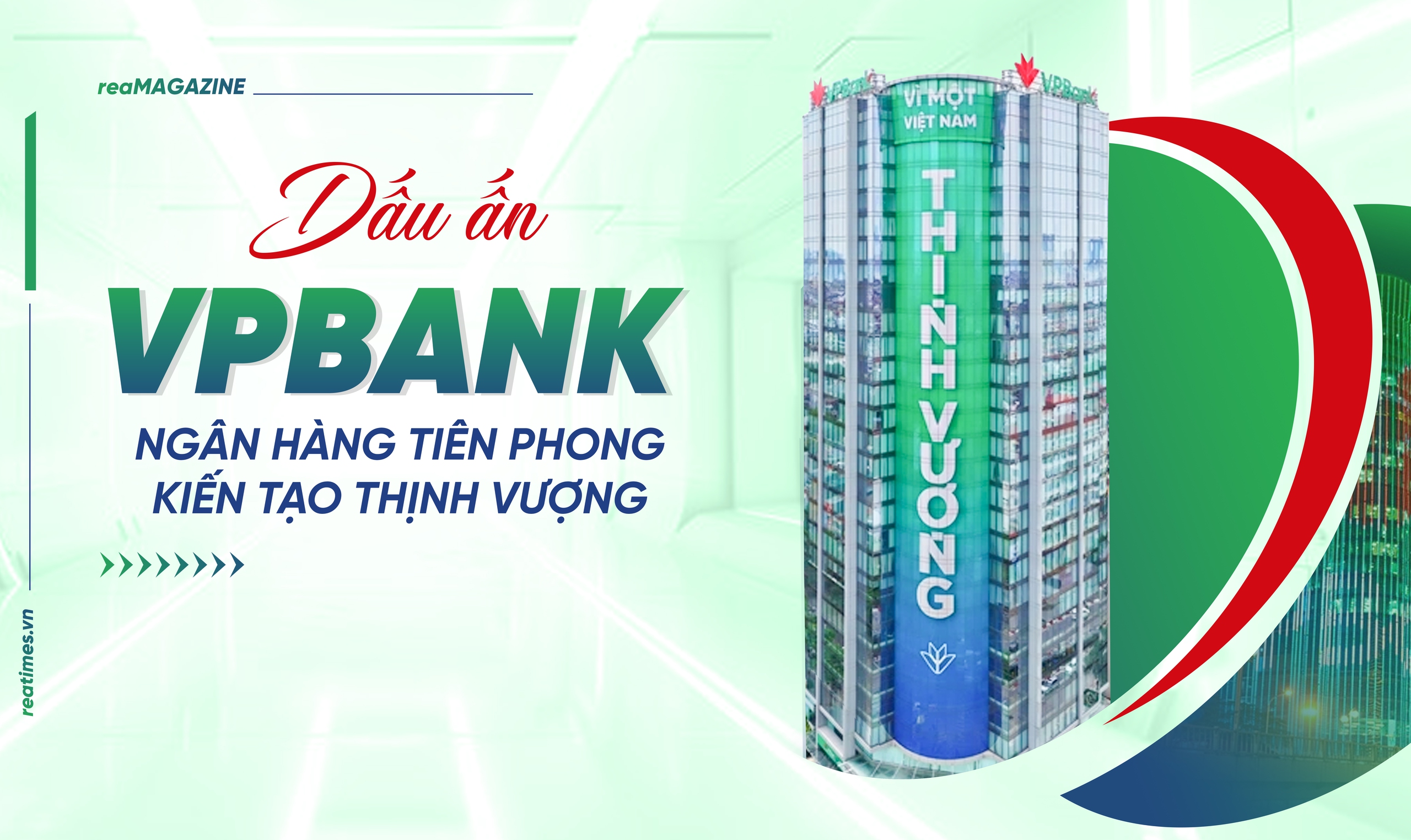 VPBank: Hành trình kiên định "Vì một Việt Nam thịnh vượng"