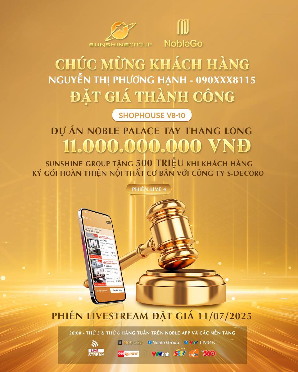 Sunshine Group livestream tối 11/7: Khách đặt giá trúng nhà phố Noble Palace Tay Thang Long rẻ hơn 2,5 tỷ đồng- Ảnh 1. Sunshine Group livestream tối 11/7: Khách đặt giá trúng nhà phố Noble Palace Tay Thang Long rẻ hơn 2,5 tỷ đồng- Ảnh 1.