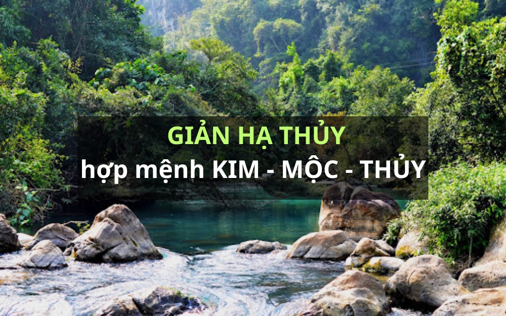 Giản Hạ Thủy là gì? Khám phá phong thủy, tử vi mệnh Giản Hạ Thủy- Ảnh 3. Giản Hạ Thủy là gì? Khám phá phong thủy, tử vi mệnh Giản Hạ Thủy- Ảnh 3.