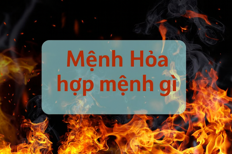 Mệnh Hỏa hợp mệnh gì, khắc mệnh gì trong ngũ hành?- Ảnh 1. Mệnh Hỏa hợp mệnh gì, khắc mệnh gì trong ngũ hành?- Ảnh 1.