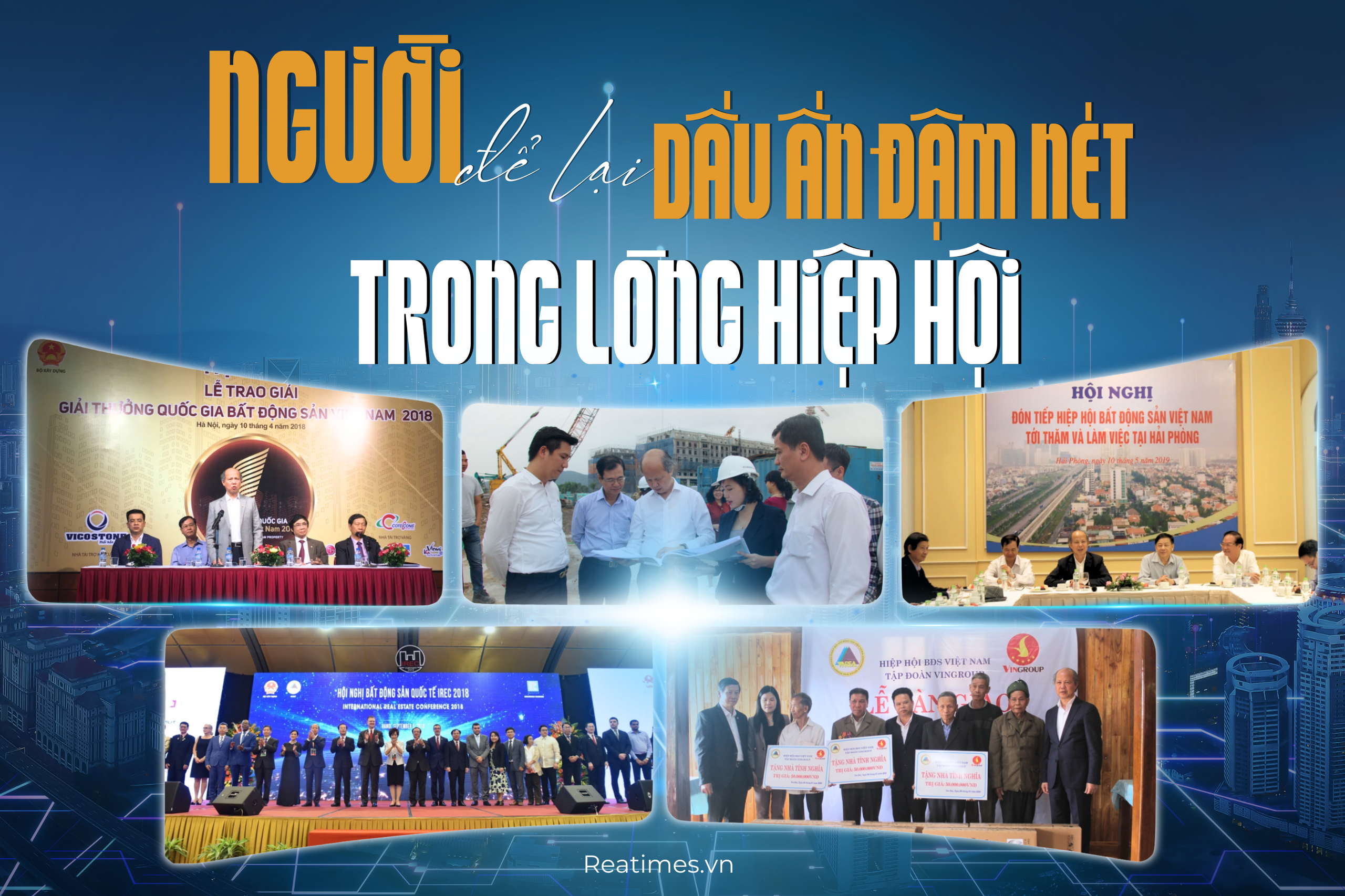 Người để lại dấu ấn đậm nét trong lòng Hiệp hội