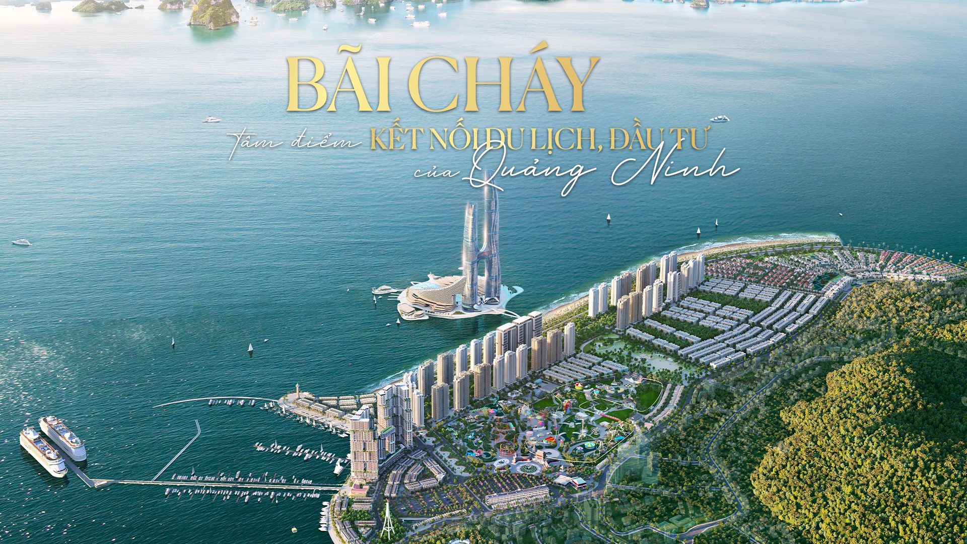 Infographic: "Tọa độ vàng” hút khách du lịch và giới đầu tư tại Bãi Cháy, Quảng Ninh