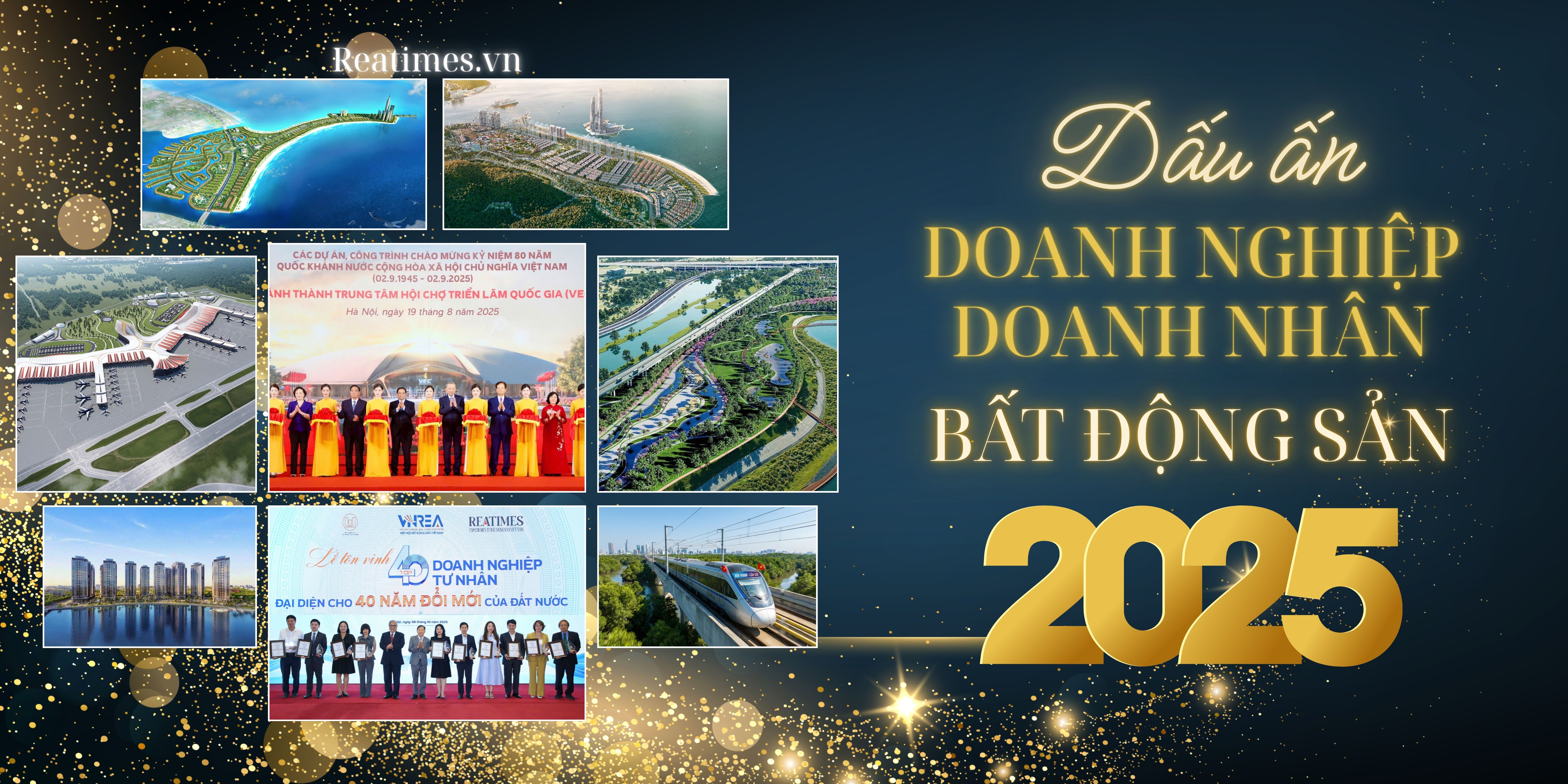 Dấu ấn doanh nghiệp, doanh nhân bất động sản 2025: Chuyển mình, đổi mới, kiến tạo giá trị và nâng tầm vị thế