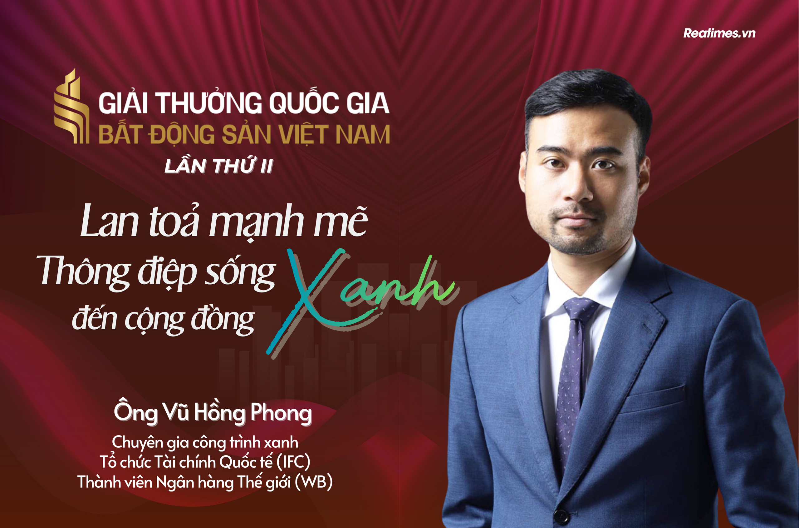 Chuyên gia IFC: Giải thưởng Quốc gia Bất động sản Việt Nam lần II lan tỏa mạnh mẽ thông điệp sống xanh đến cộng đồng