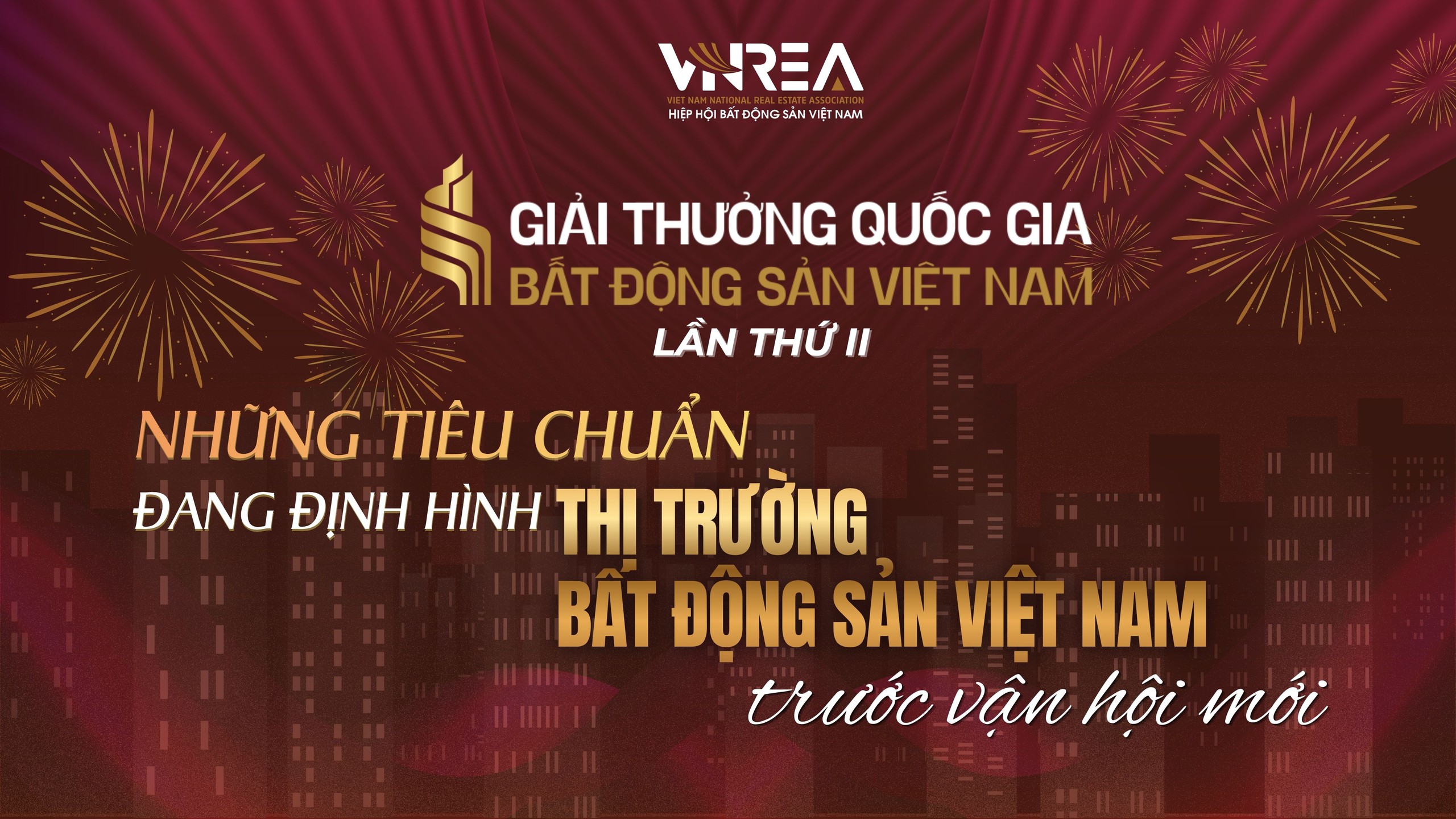 Thấy gì từ hệ thống tiêu chí của Giải thưởng Quốc gia Bất động sản Việt Nam lần thứ II?