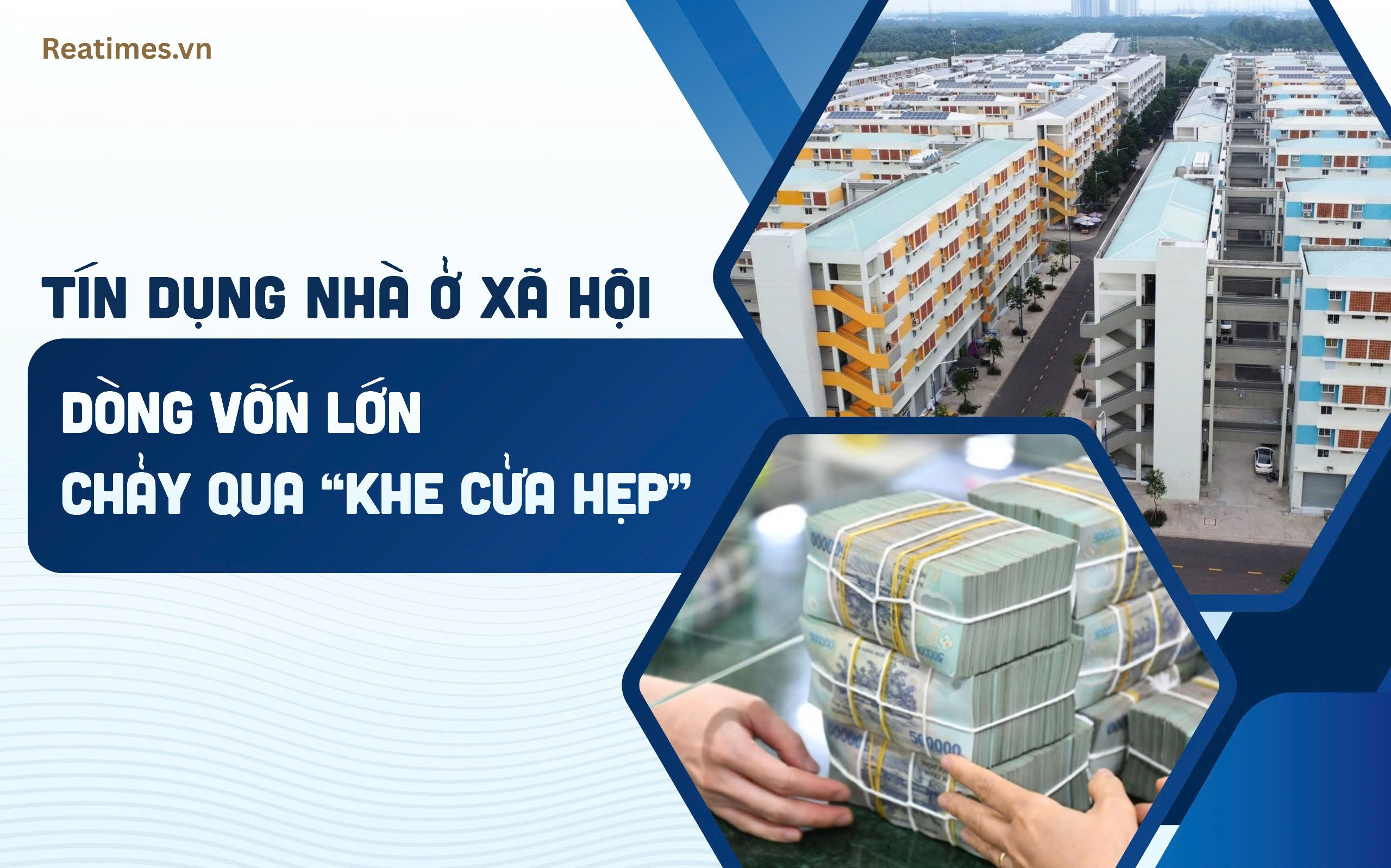 Tín dụng nhà ở xã hội: Dòng vốn lớn chảy qua “khe cửa hẹp”