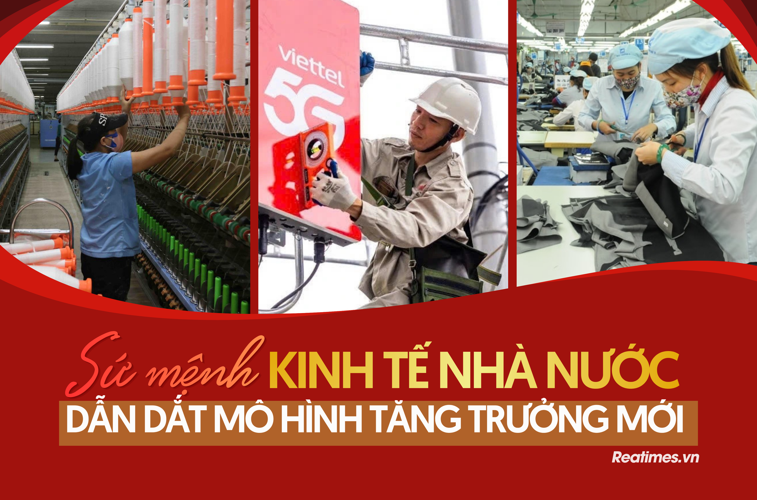 Kinh tế nhà nước trong sứ mệnh dẫn dắt mô hình tăng trưởng mới