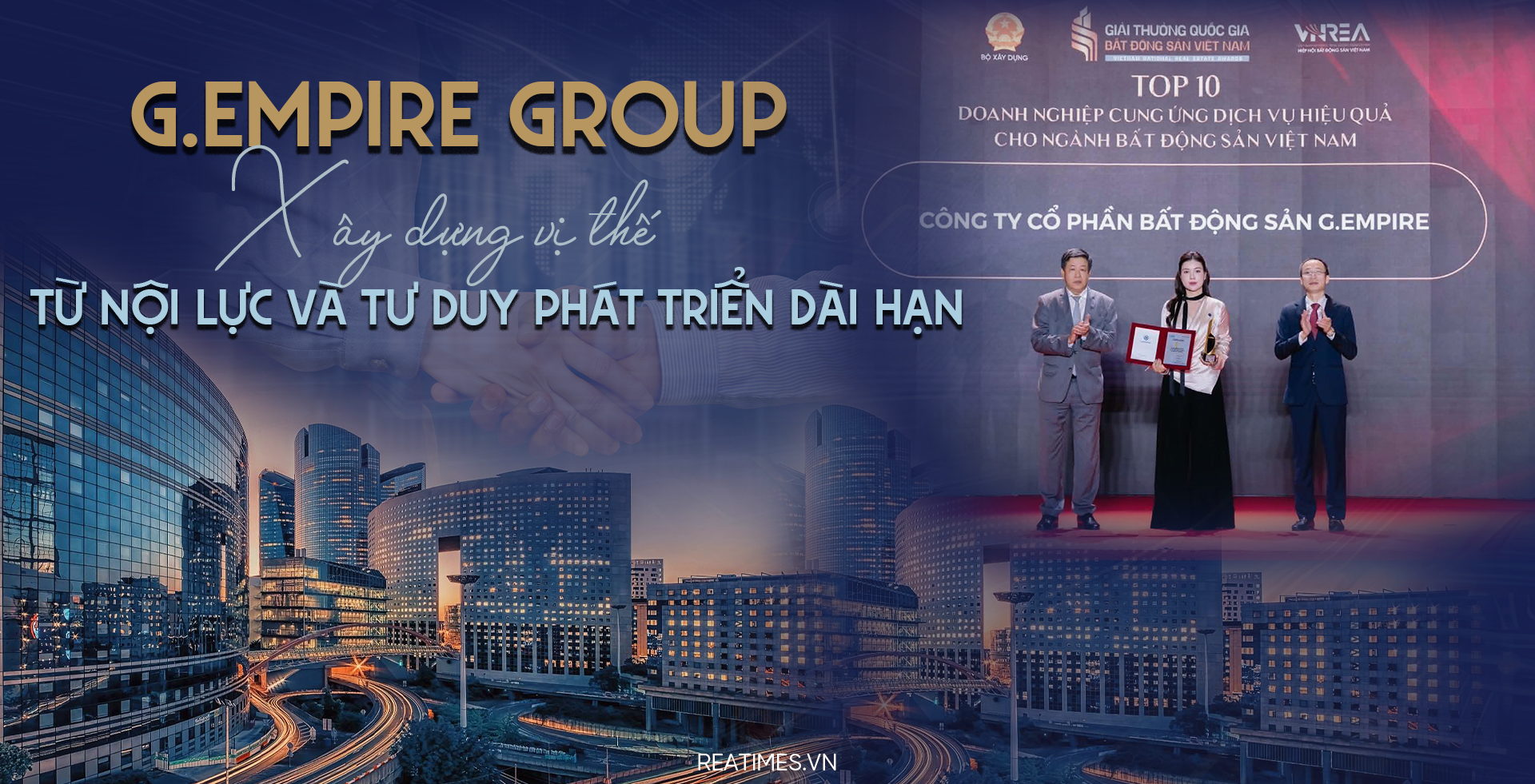 G.Empire Group: Kiên định với năng lực thực chất trên hành trình nâng chuẩn dịch vụ bất động sản