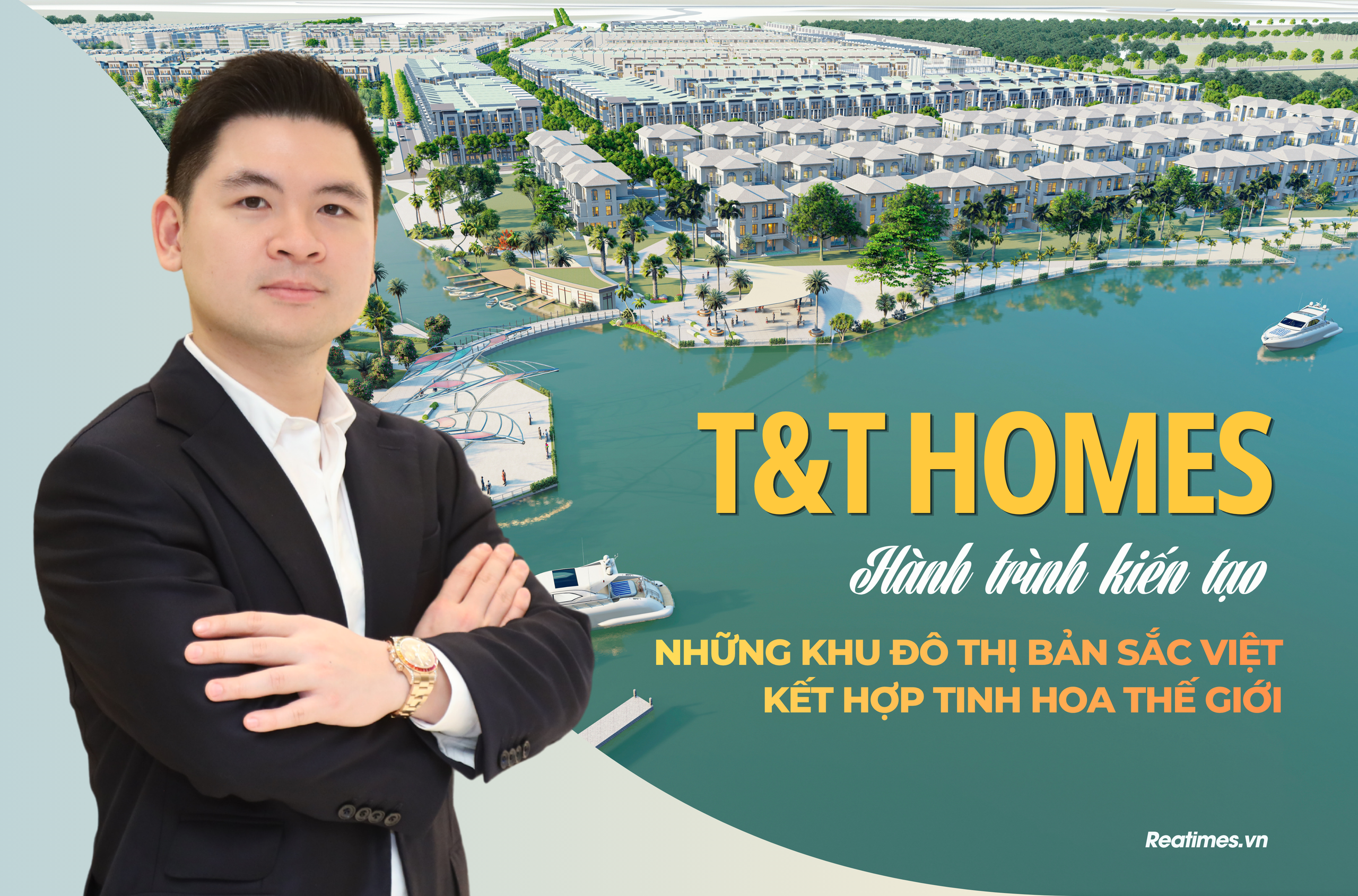 Ông Đỗ Vinh Quang: Giải thưởng Quốc gia Bất động sản Việt Nam lần thứ II là lời nhắc về trách nhiệm của T&T Homes với những cam kết đang theo đuổi