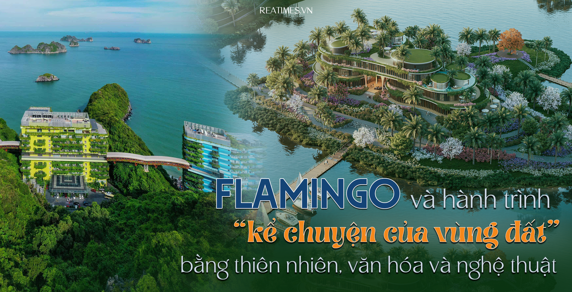 Flamingo Holdings: Khi thiên nhiên và bản sắc trở thành điểm khởi đầu của phát triển