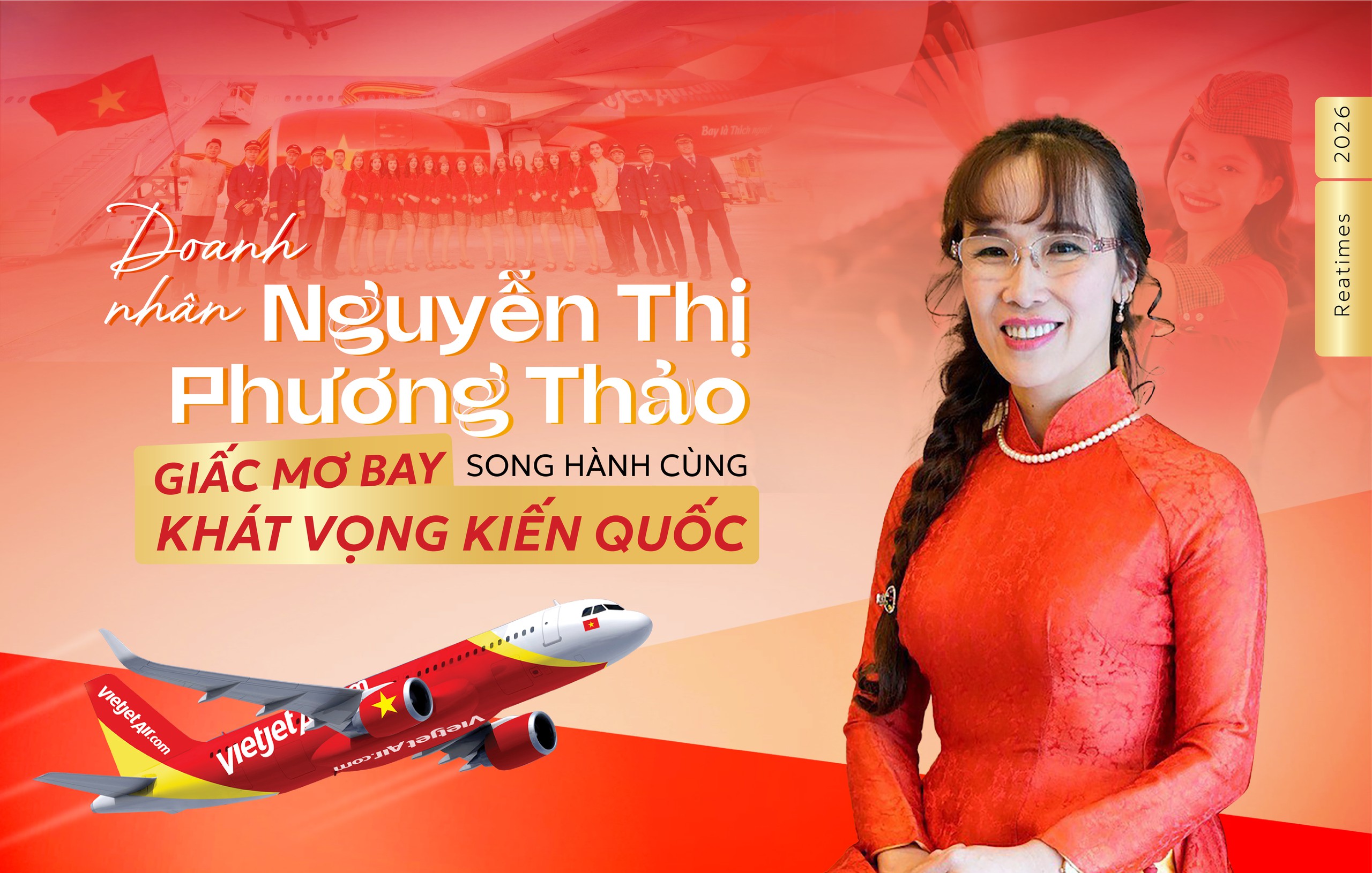 Doanh nhân Nguyễn Thị Phương Thảo và bản lĩnh kiến tạo phía sau "giấc mơ bay"