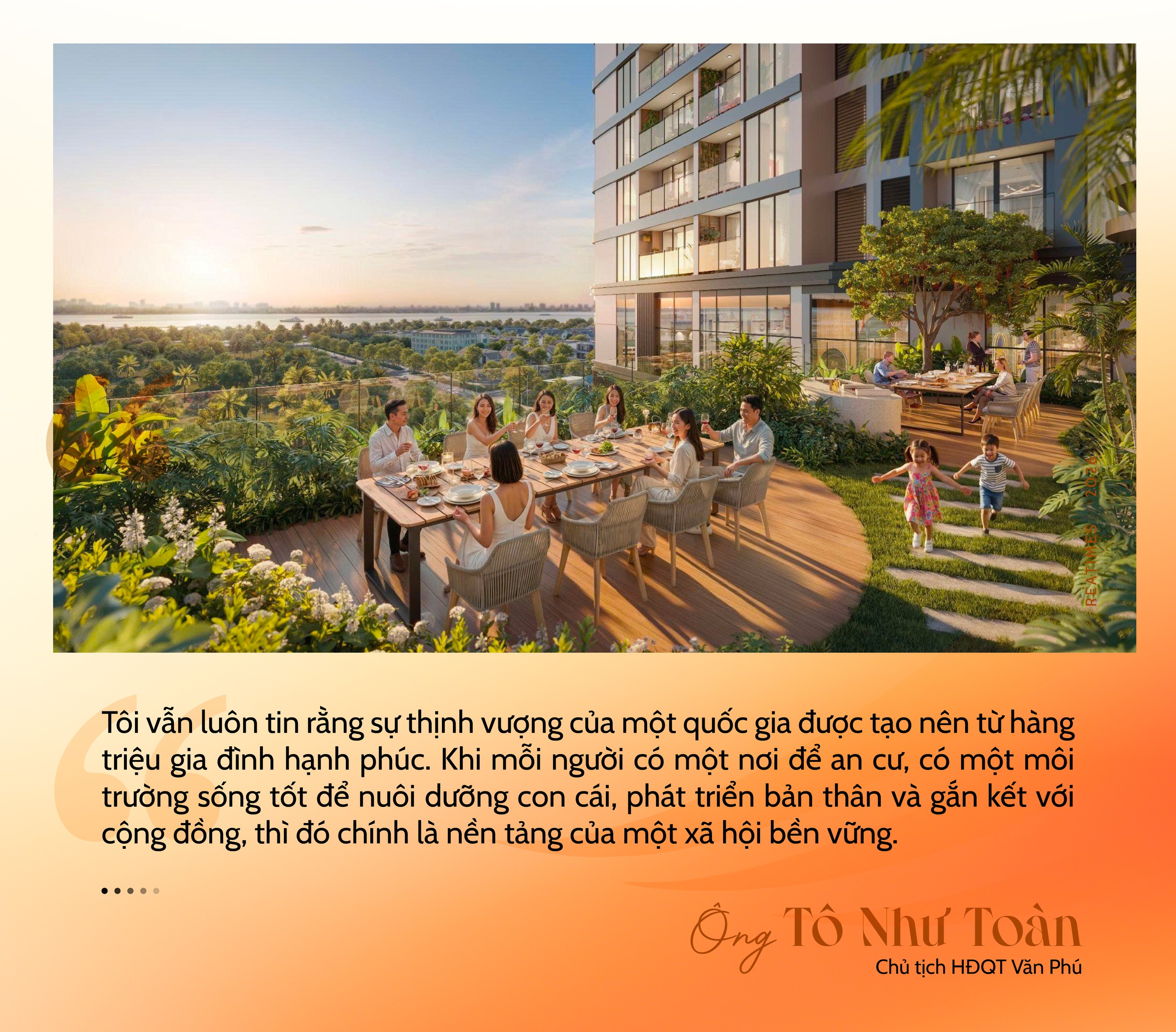 Văn Phú: Từ những tổ ấm hạnh phúc đến dấu ấn của một doanh nghiệp tử tế - Ảnh 14.