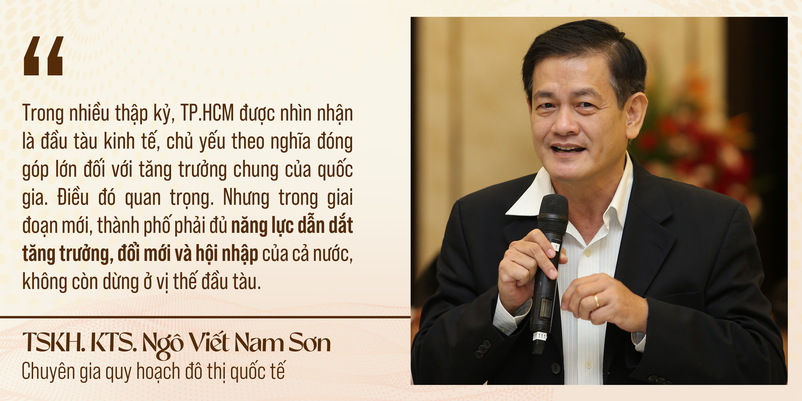TSKH. KTS. Ngô Viết Nam Sơn: TP.HCM đang đứng trước cơ hội lịch sử để vươn tới hình mẫu siêu đô thị bền vững, sáng tạo, đáng sống tầm vóc quốc tế - Ảnh 5.