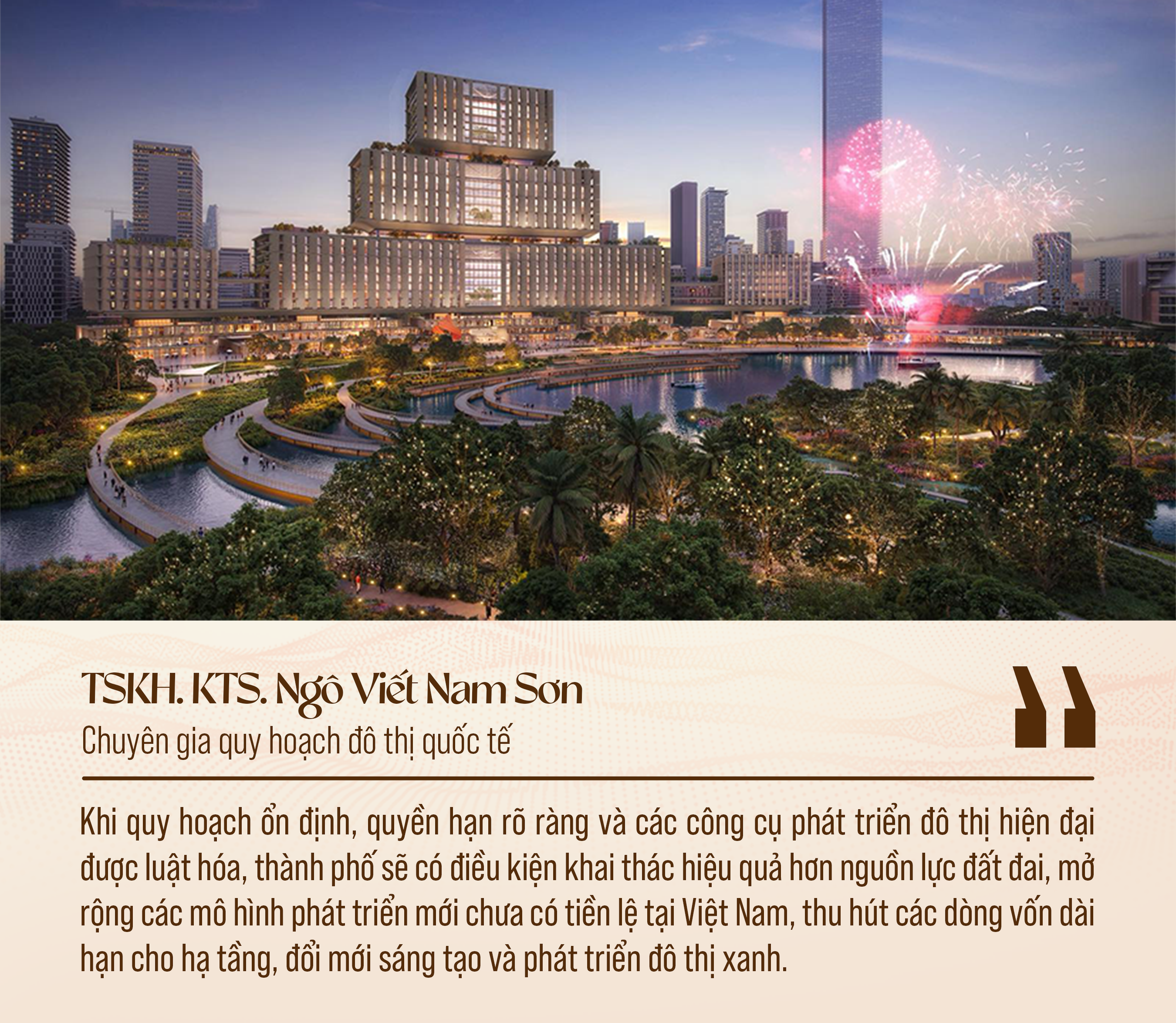 TSKH. KTS. Ngô Viết Nam Sơn: TP.HCM đang đứng trước cơ hội lịch sử để vươn tới hình mẫu siêu đô thị bền vững, sáng tạo, đáng sống tầm vóc quốc tế - Ảnh 7.