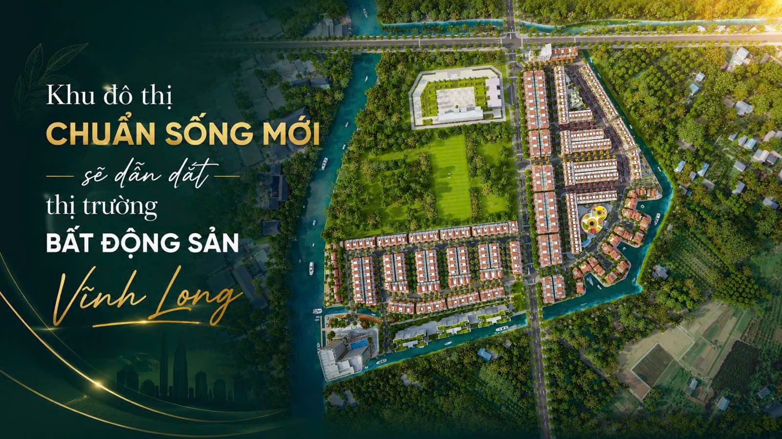 PGS. TS. Nguyễn Quang Tuyến: Thị trường bất động sản Vĩnh Long được dẫn dắt bởi những khu đô thị kiến tạo chuẩn sống mới