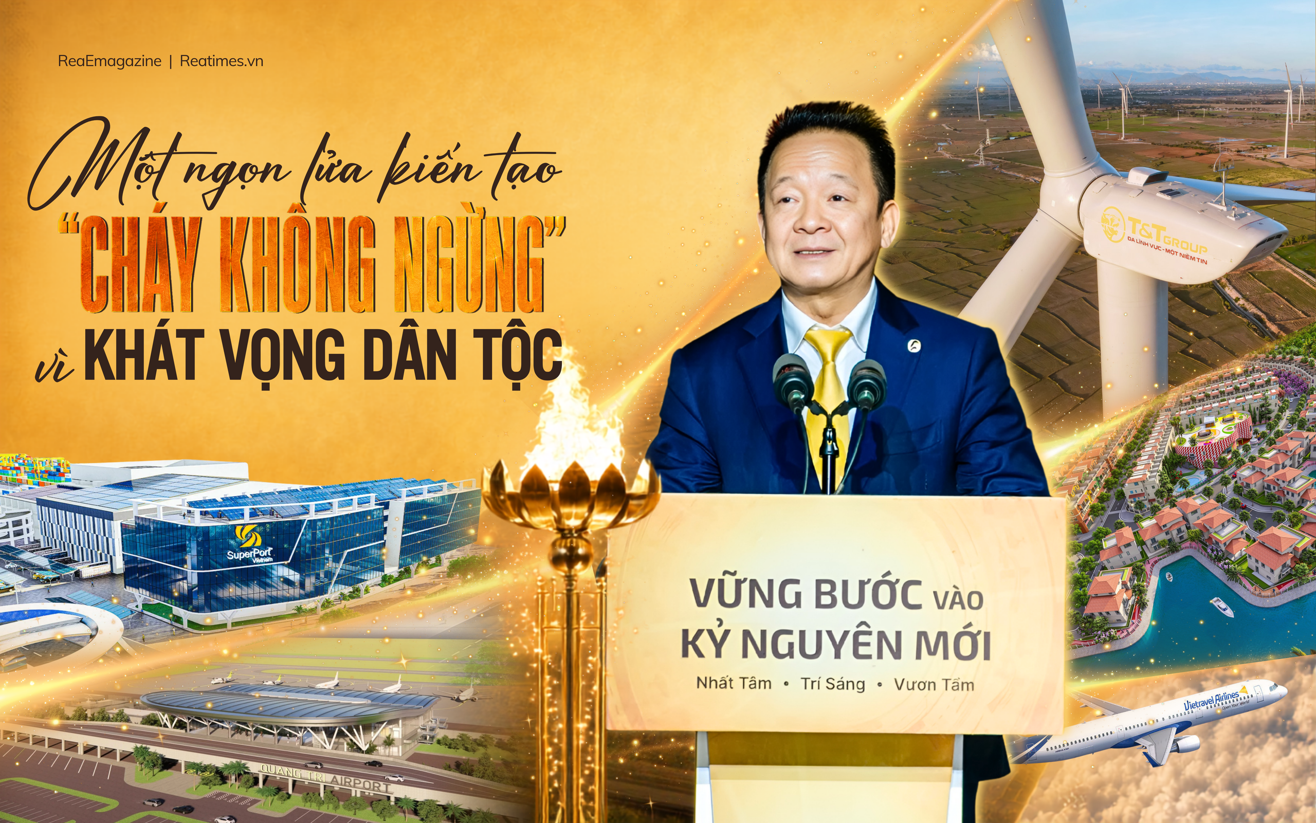 Doanh nhân Đỗ Quang Hiển: Khát vọng kiến quốc phía sau những công trình chiến lược