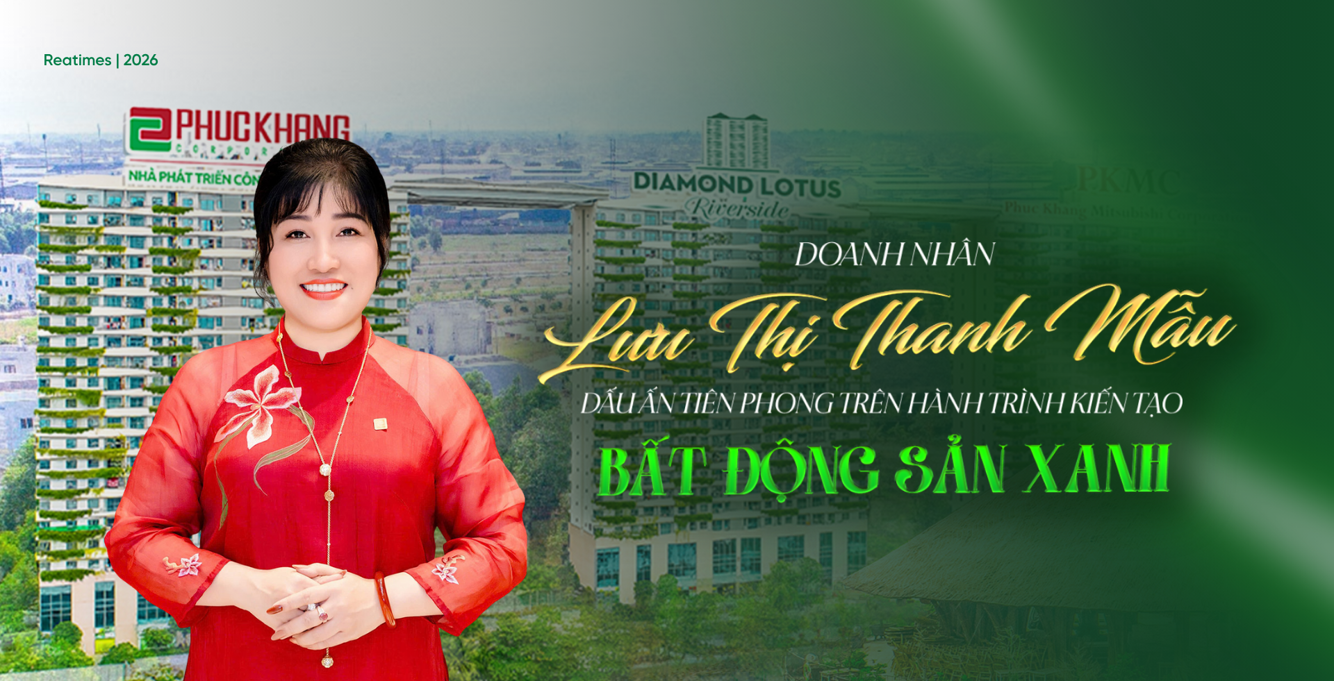 Doanh nhân Lưu Thị Thanh Mẫu và bản lĩnh tiên phong theo đuổi bất động sản xanh và phát triển bền vững