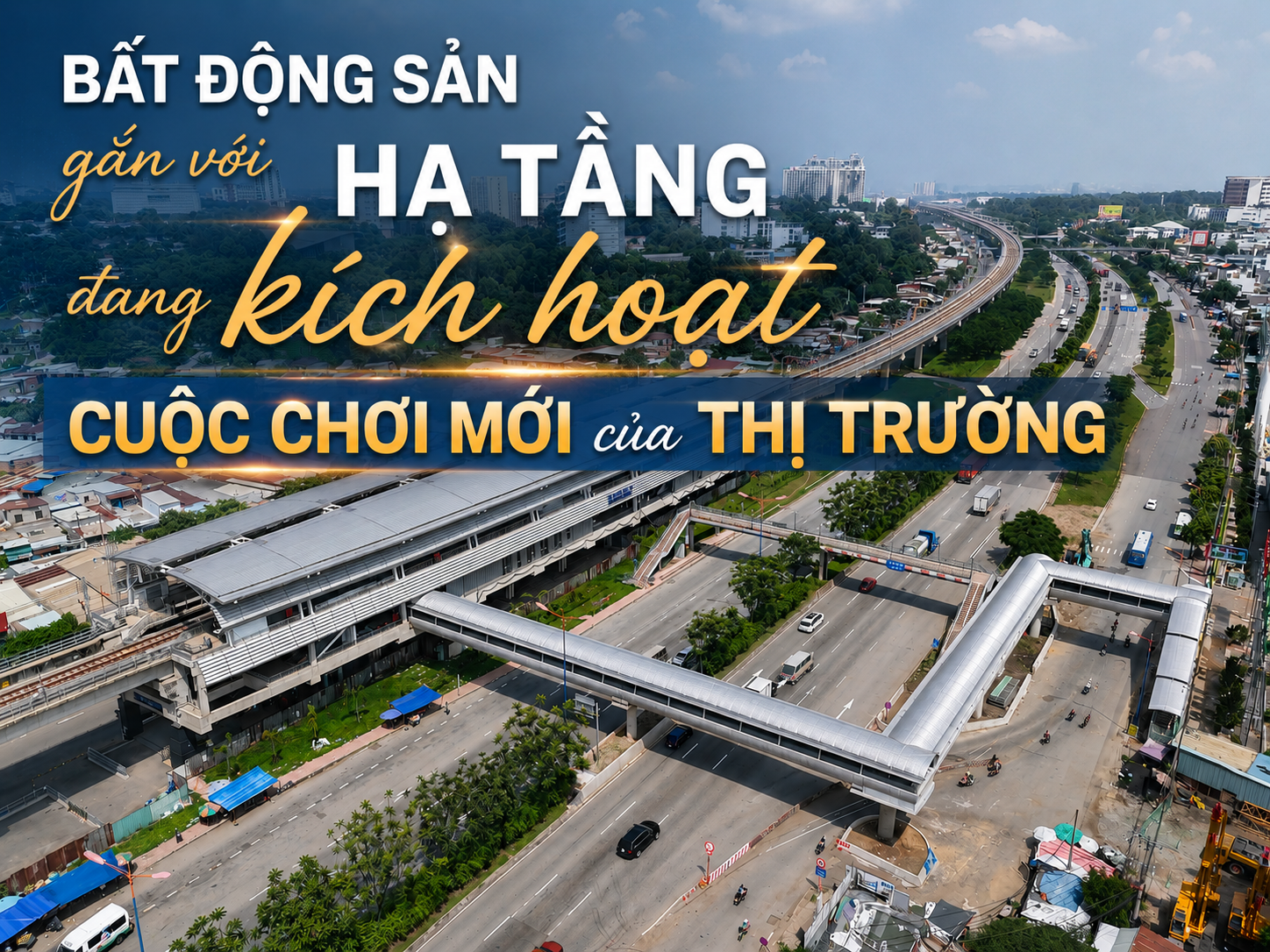 TOD đang “kích hoạt” cuộc đua mới của thị trường bất động sản thế nào?