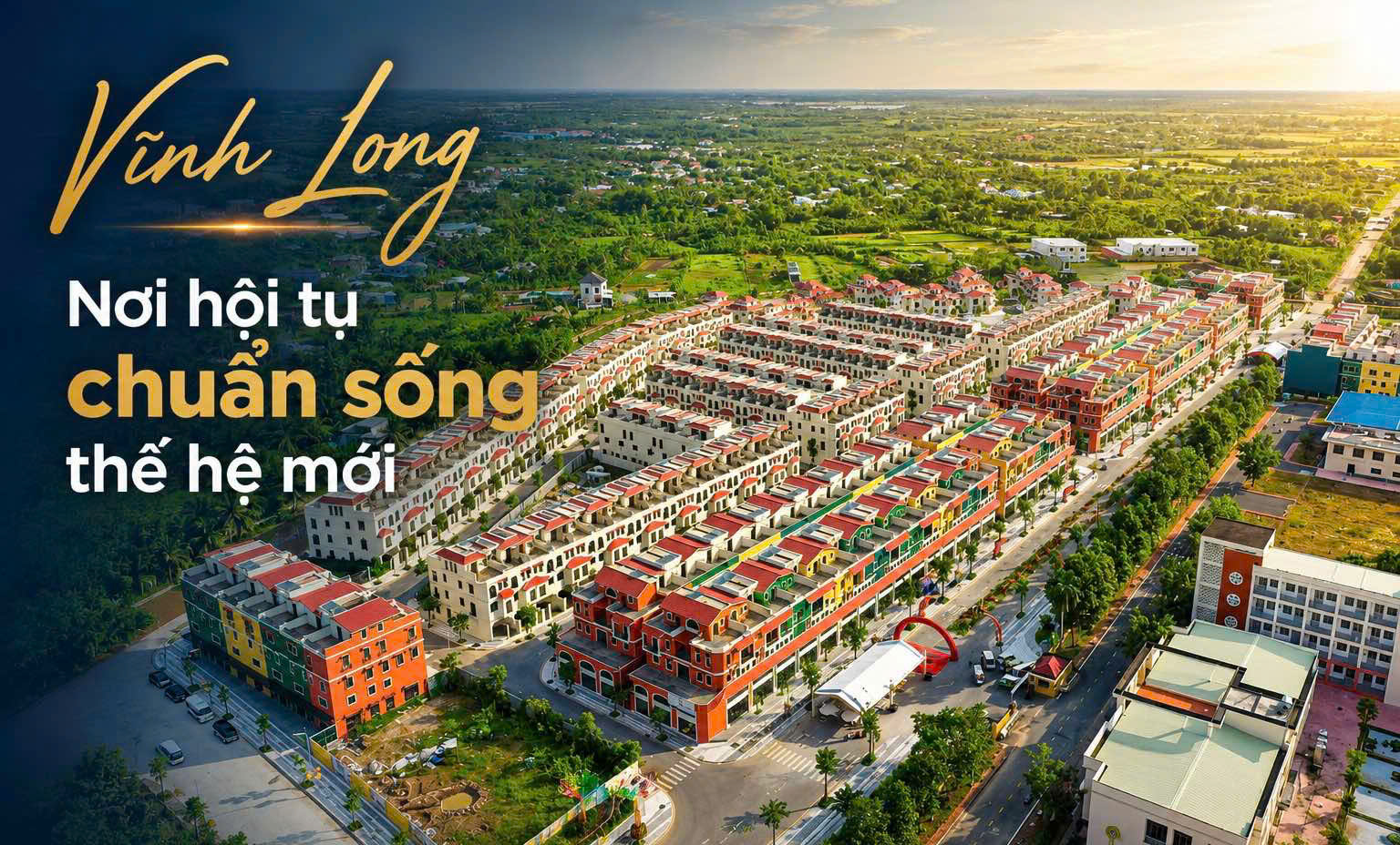 Chuẩn sống mới sẽ dẫn dắt thị trường bất động sản Vĩnh Long