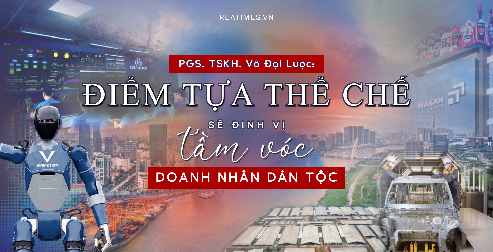 Kiến tạo chính sách để doanh nhân dân tộc mở rộng “biên độ” phát triển của Việt Nam