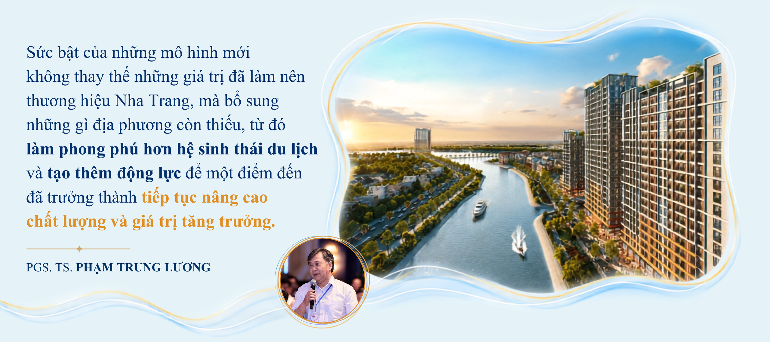PGS. TS. Phạm Trung Lương: “Sức sống” của những dự án bất động sản đa trải nghiệm đang tạo nên sức bật mới cho du lịch Nha Trang - Ảnh 41.