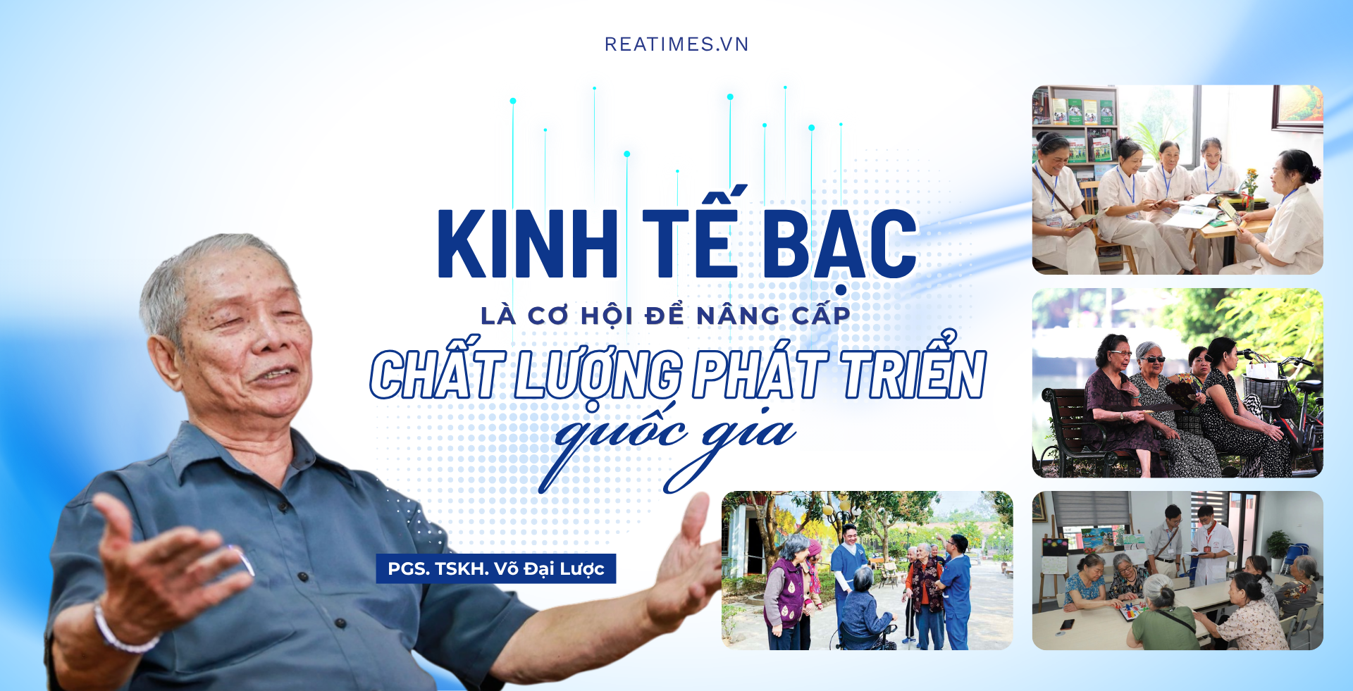 "Kinh tế bạc" và động lực tăng trưởng mới trong bối cảnh già hóa dân số