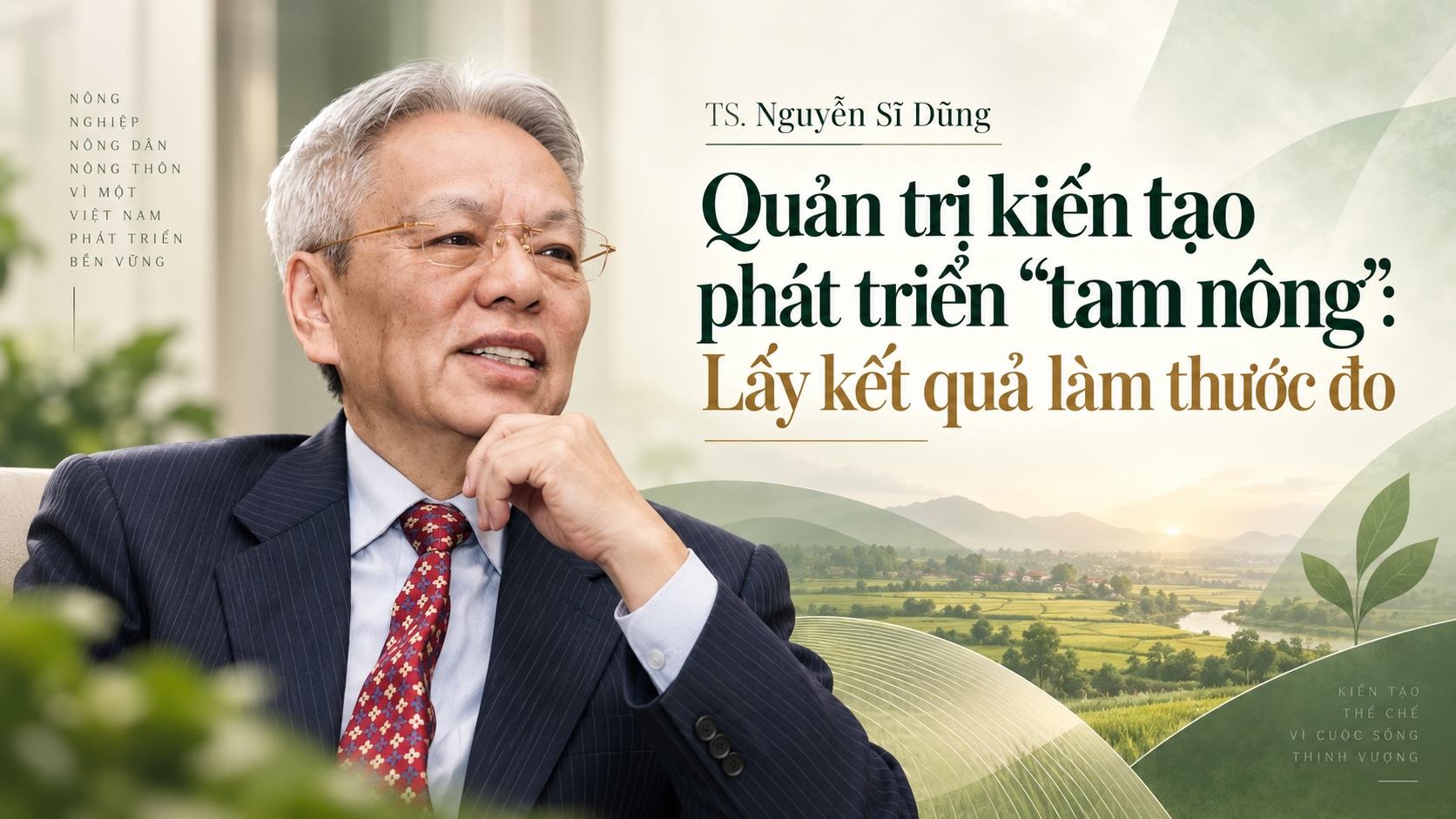 Bài 3: Đổi mới quản trị phát triển “tam nông”: Từ quyết sách chiến lược đến kết quả thực chất