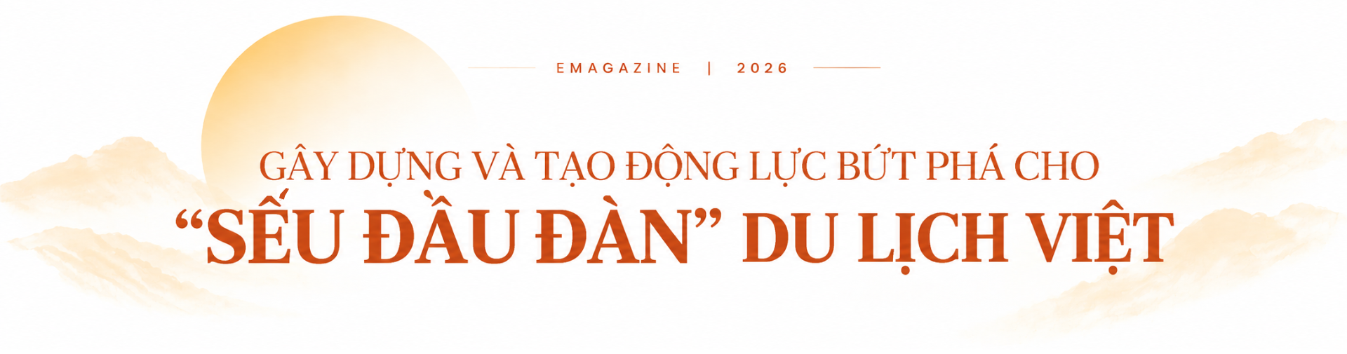 Du lịch Việt Nam trong kỷ nguyên mới: Từ chính sách đột phá đến sức bật tăng trưởng - Ảnh 24.