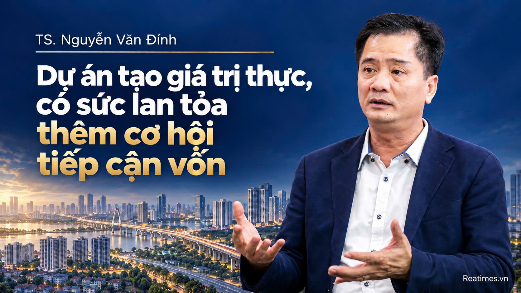 TS. Nguyễn Văn Đính: Tín dụng tiếp sức cho các dự án lớn, thị trường bất động sản thêm dư địa phục hồi