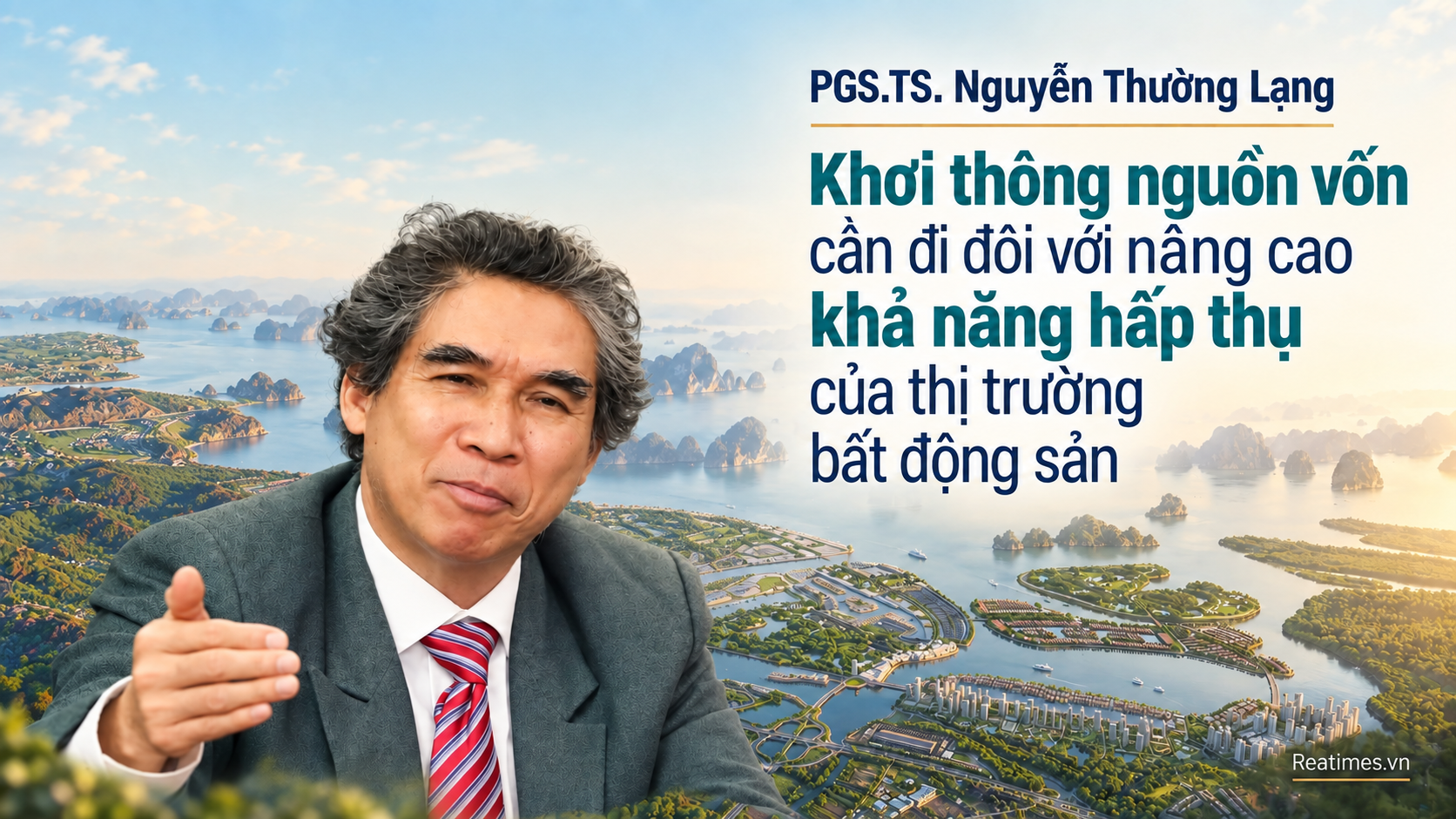 PGS. TS. Nguyễn Thường Lạng: Nguồn vốn được phân bổ hiệu quả sẽ mở thêm cơ hội cho những dự án tạo giá trị thực