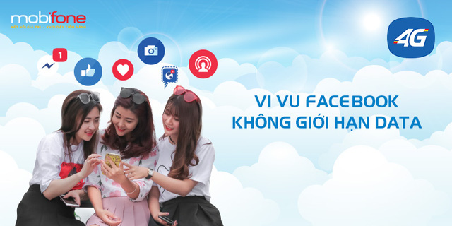 Lướt Facebook thả ga với Data tốc độ cao không giới hạn dung lượng trên nền tảng 4G của MobiFone