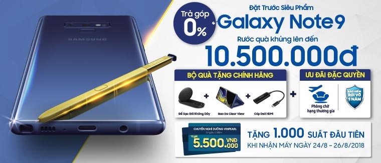 Nhận ngay ưu đãi trị giá 10,5 triệu đồng khi tham gia đặt trước siêu phẩm Samsung Galaxy Note9 tại Viễn Thông A