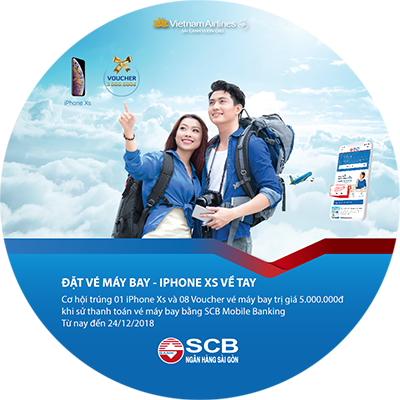 Đặt vé máy bay nhanh chóng với SCB Mobile Banking có cơ hội trúng ngay iPhone Xs