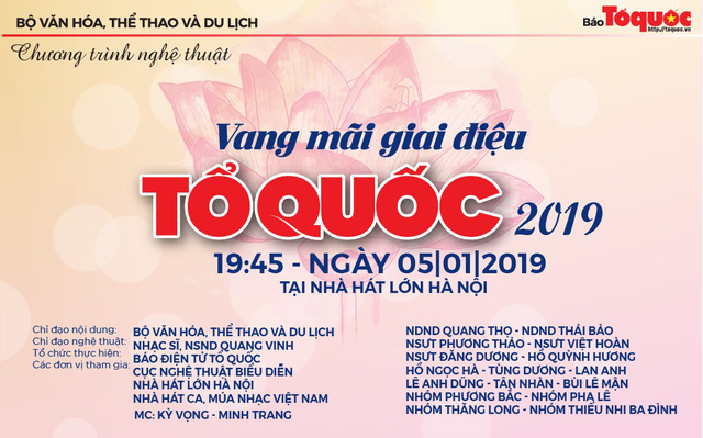 Vang mãi giai điệu Tổ Quốc 2019 sẽ tái ngộ khán giả ngày 5/1/2019 tại Nhà hát Lớn Hà Nội