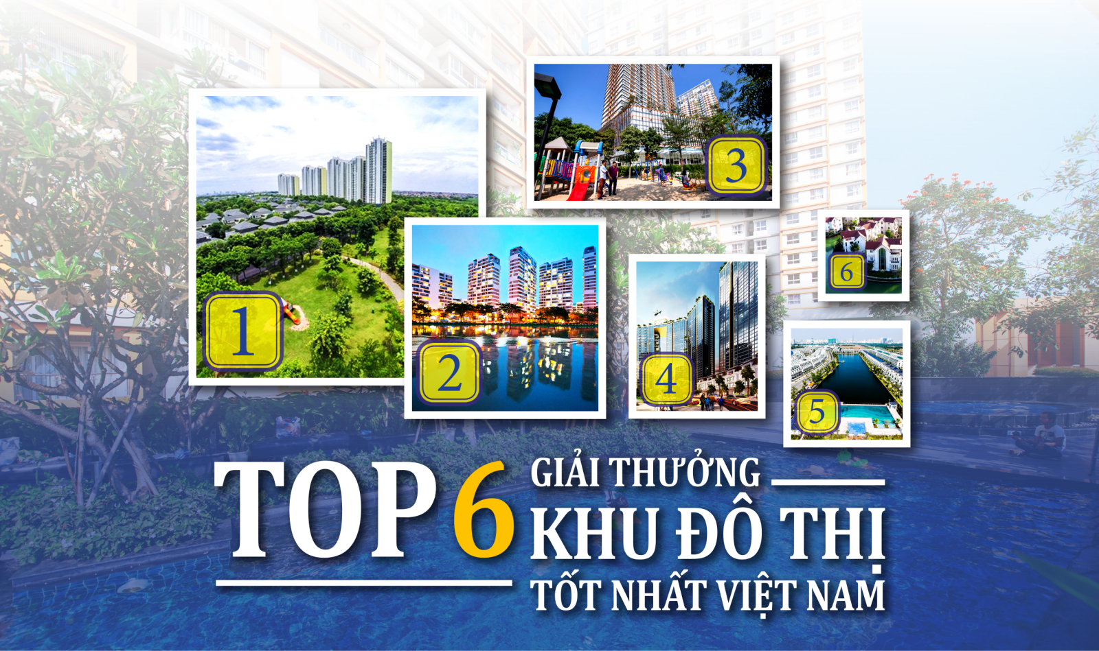 Top 6 khu đô thị tốt nhất Việt Nam