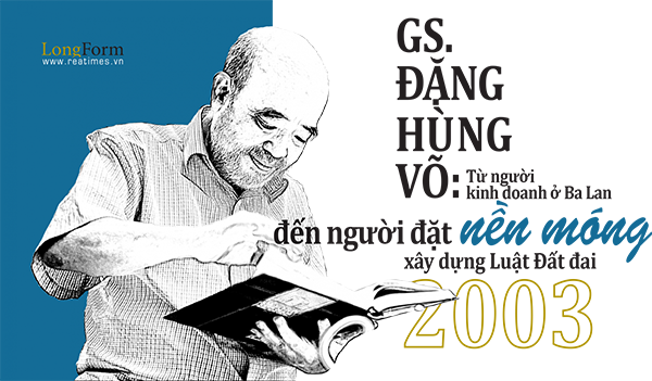 Giáo sư Đặng Hùng Võ: Người đặt nền móng xây dựng Luật Đất đai 2003