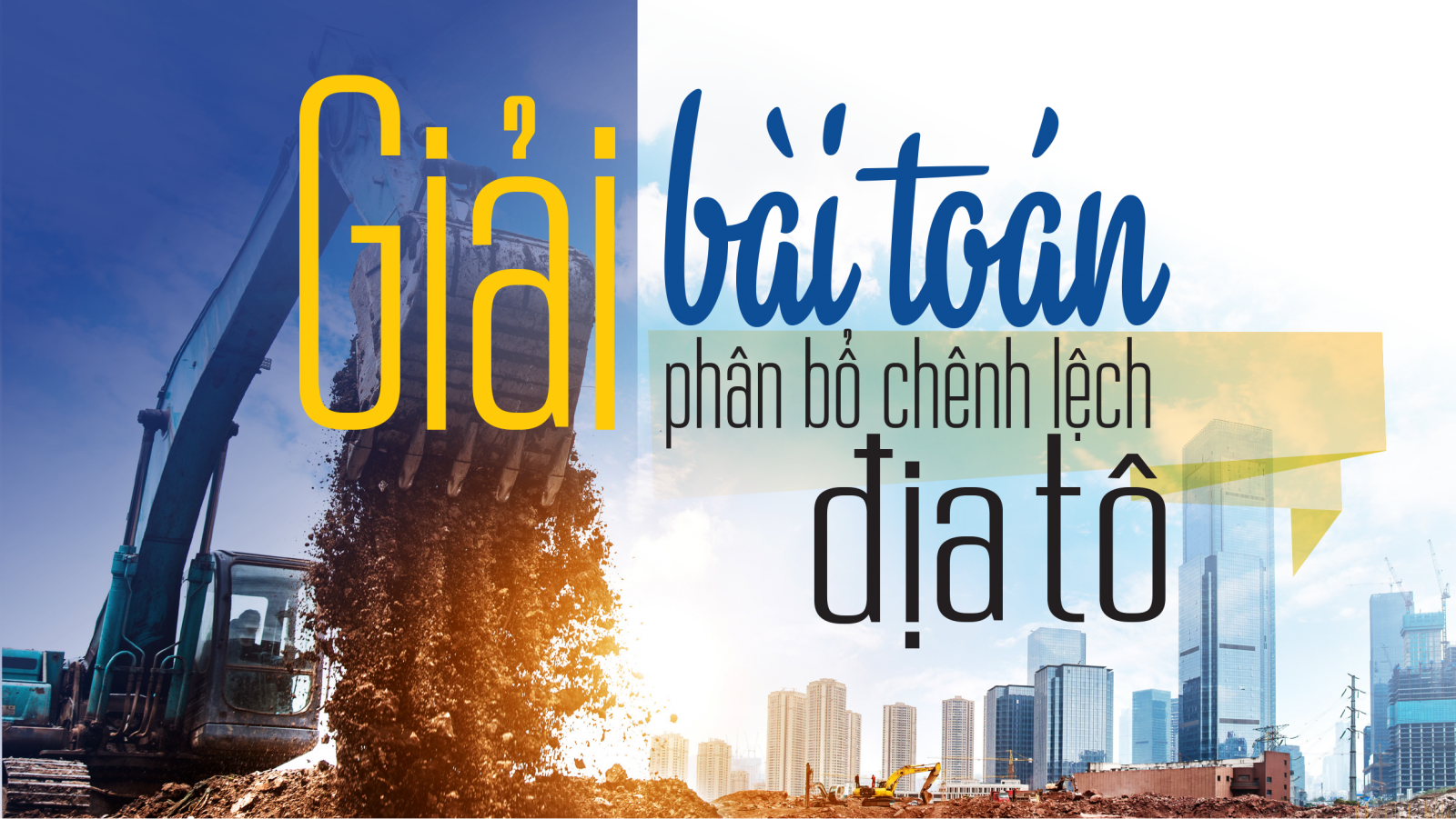 Giải bài toán phân bổ chênh lệch địa tô