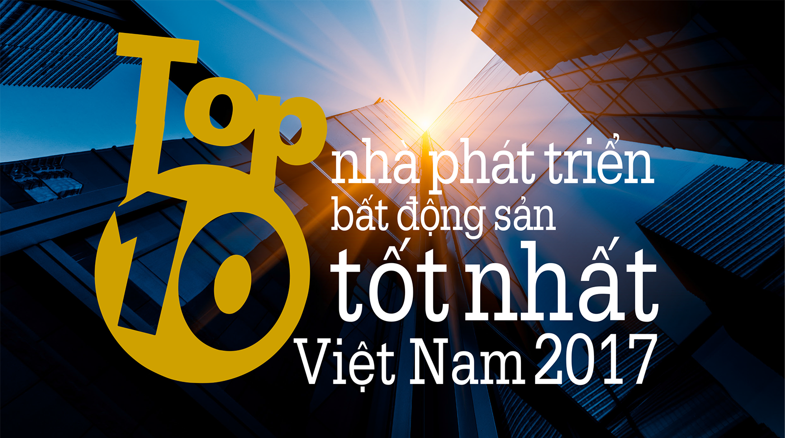 Top 10 nhà phát triển bất động sản tốt nhất Việt Nam 2017